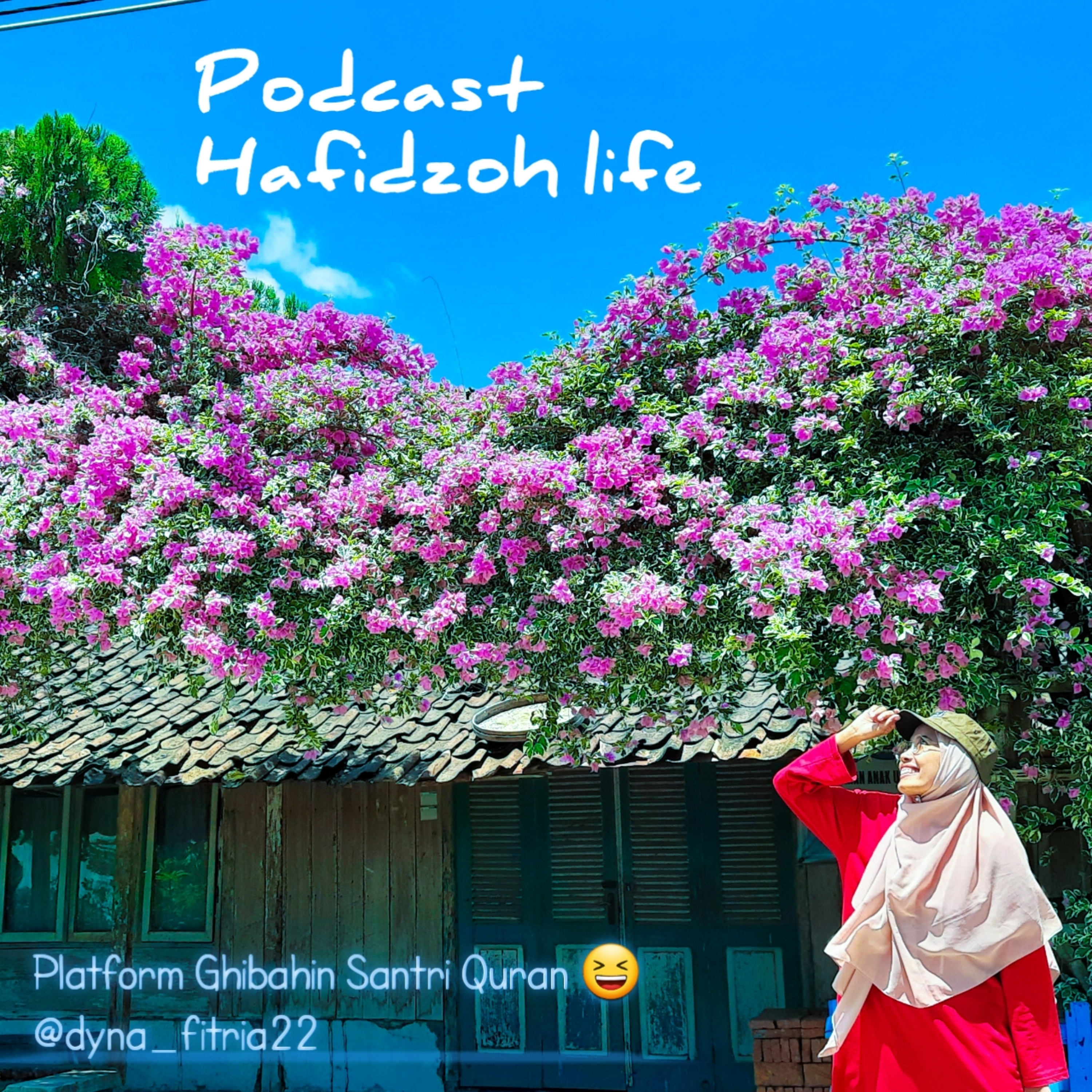 Hafidzoh Life |Dina Fitria|