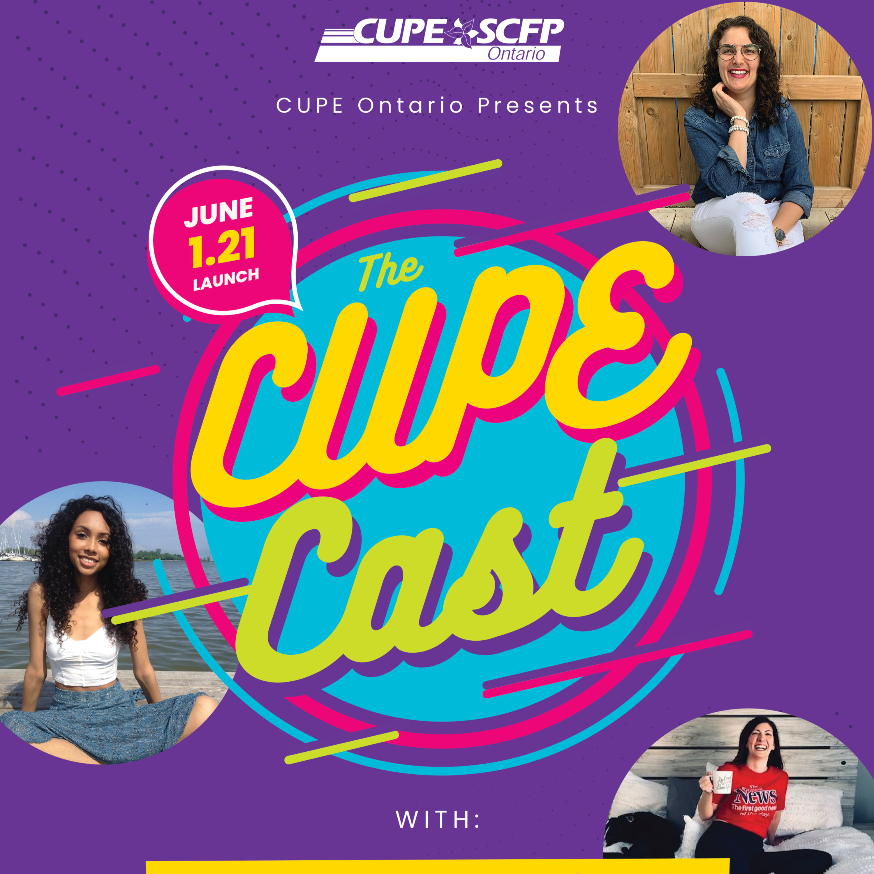 The CUPE Cast