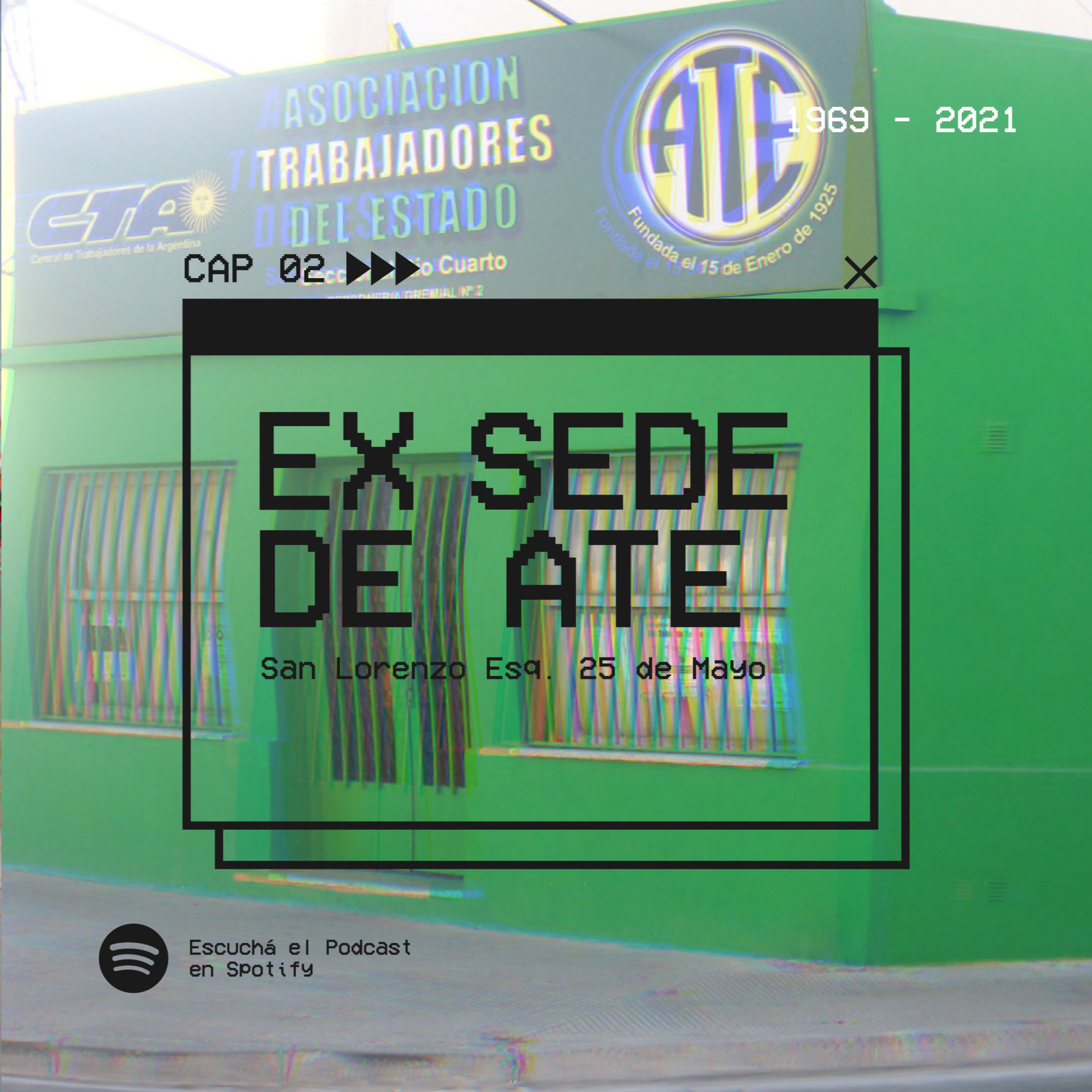 Capítulo 02 - Ex Sede de ATE Río Cuarto