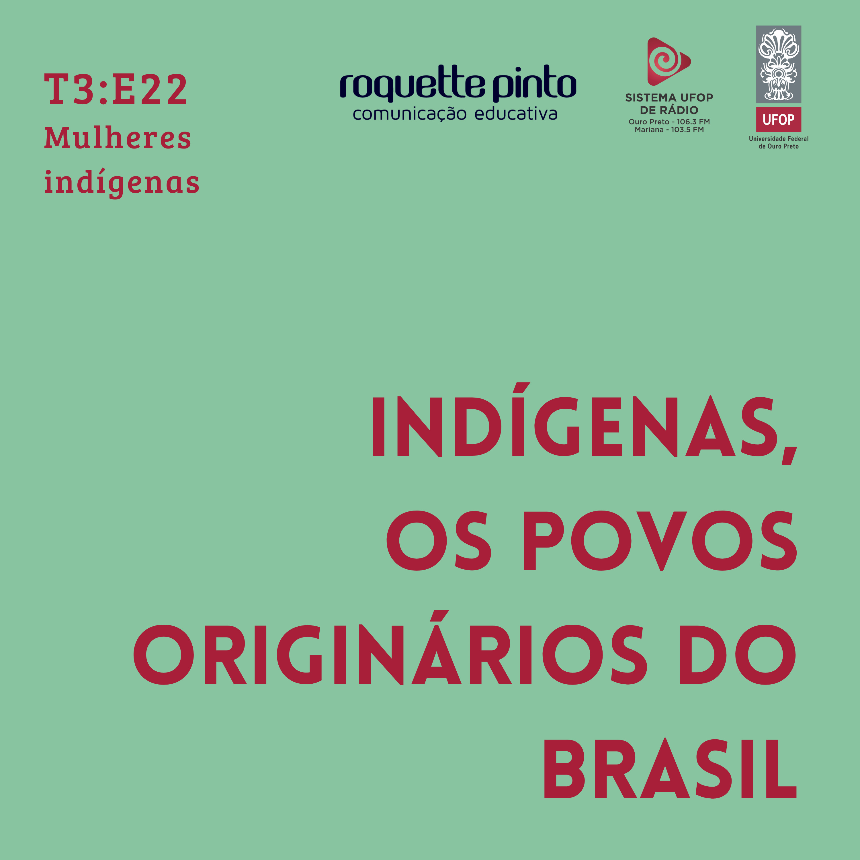 Indígenas. T3. Ep#22. Mulheres indígenas episode artwork