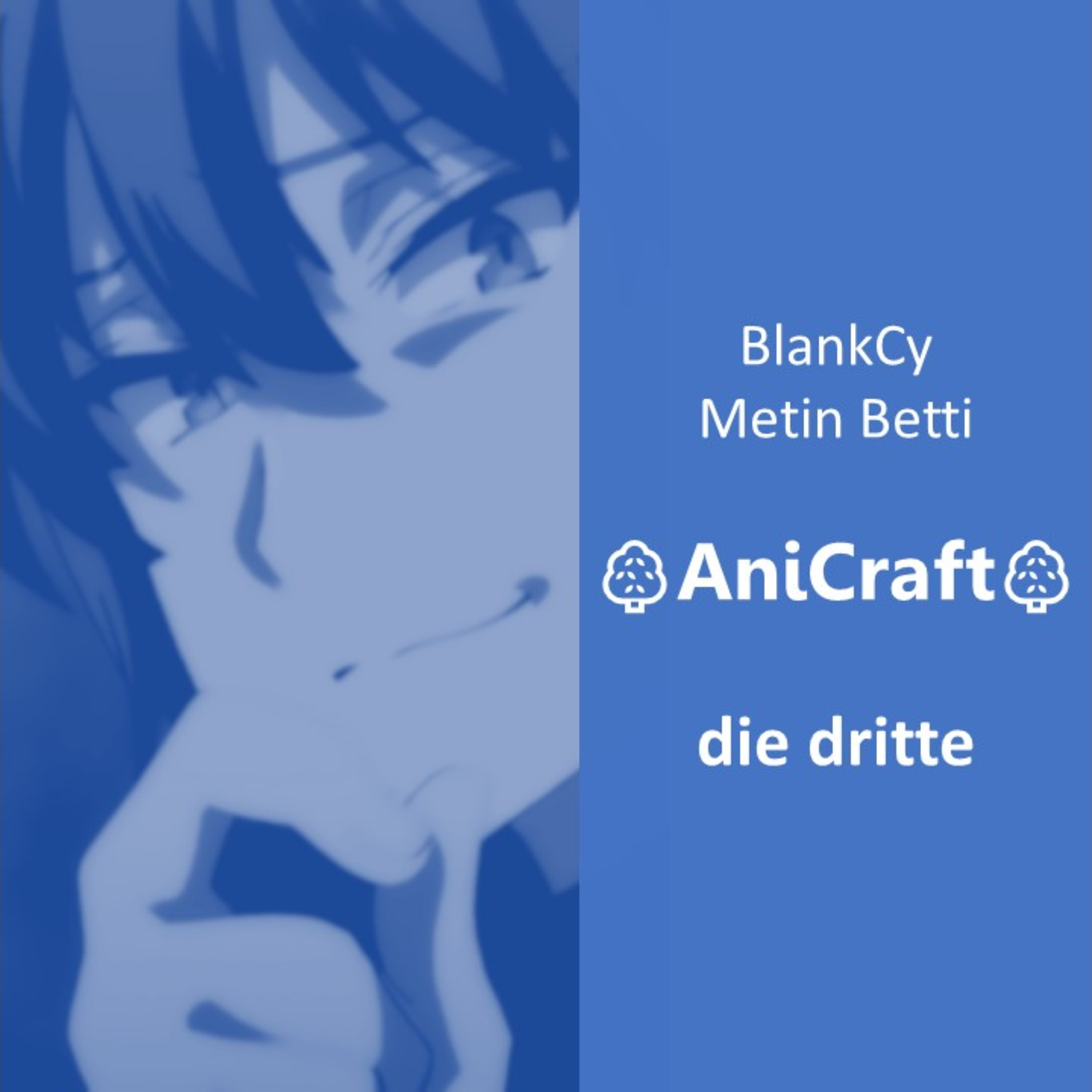 AniCraft #03 - Overhype und Kritik für Aufmerksamkeit? episode artwork