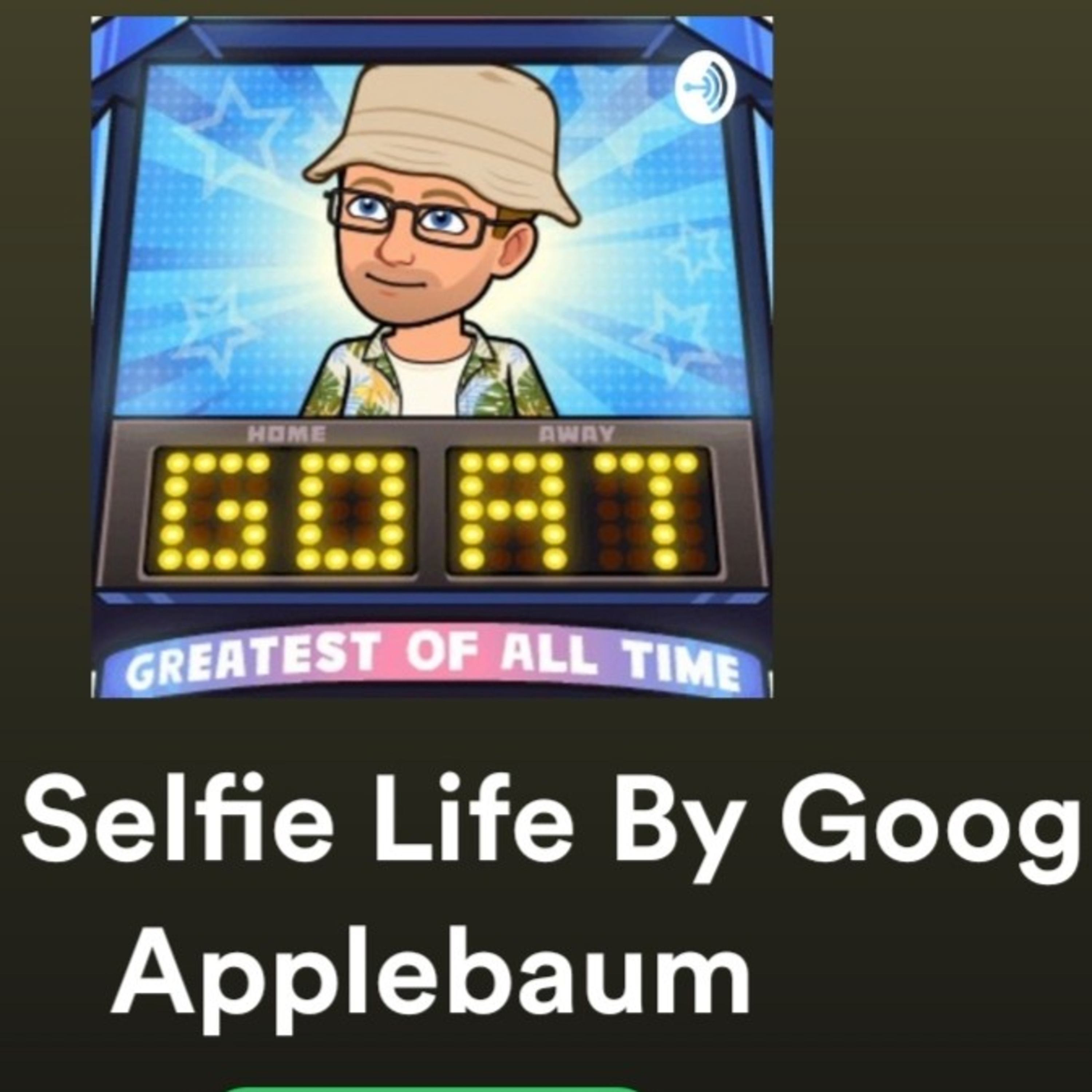 The Selfie Life By Goog Applebaum