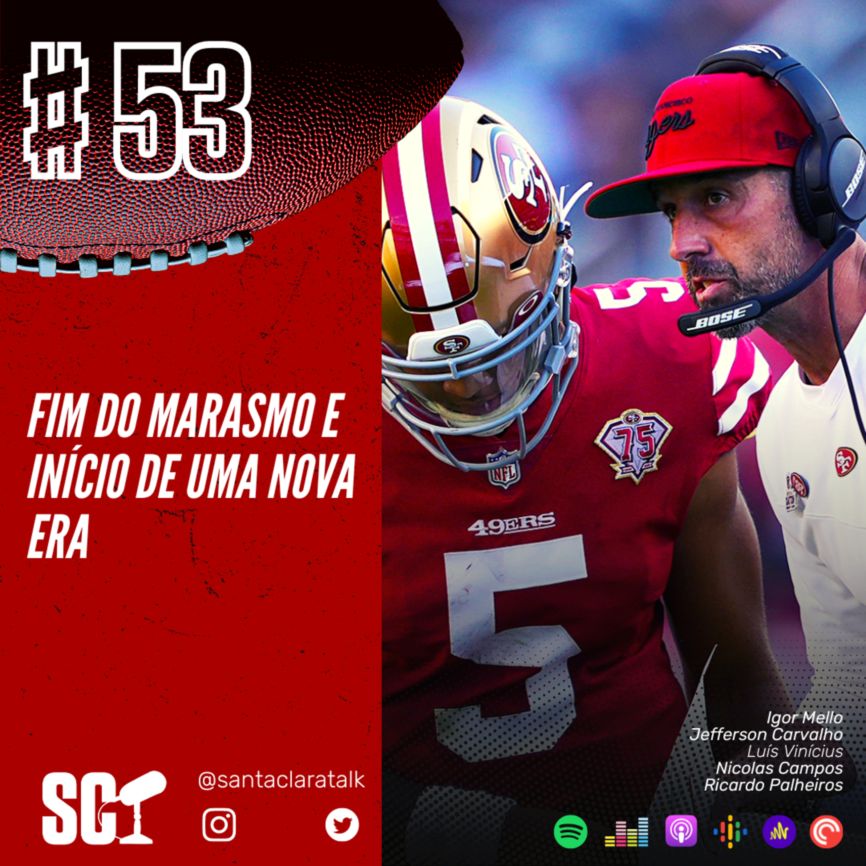 🎙️53 - Fim do marasmo e início de uma nova era episode artwork