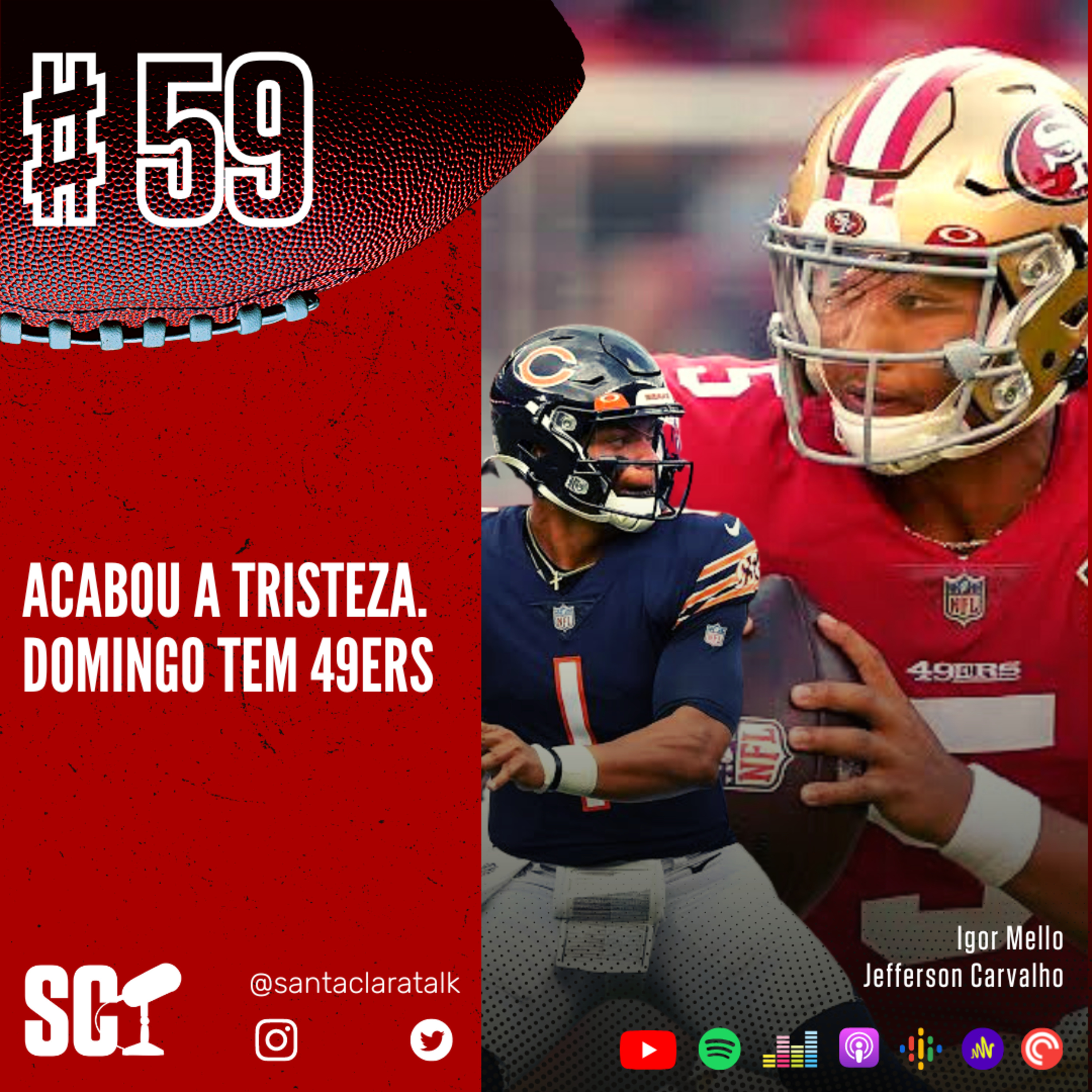 🎙️59 - Acabou a tristeza. Domingo tem 49ers! episode artwork