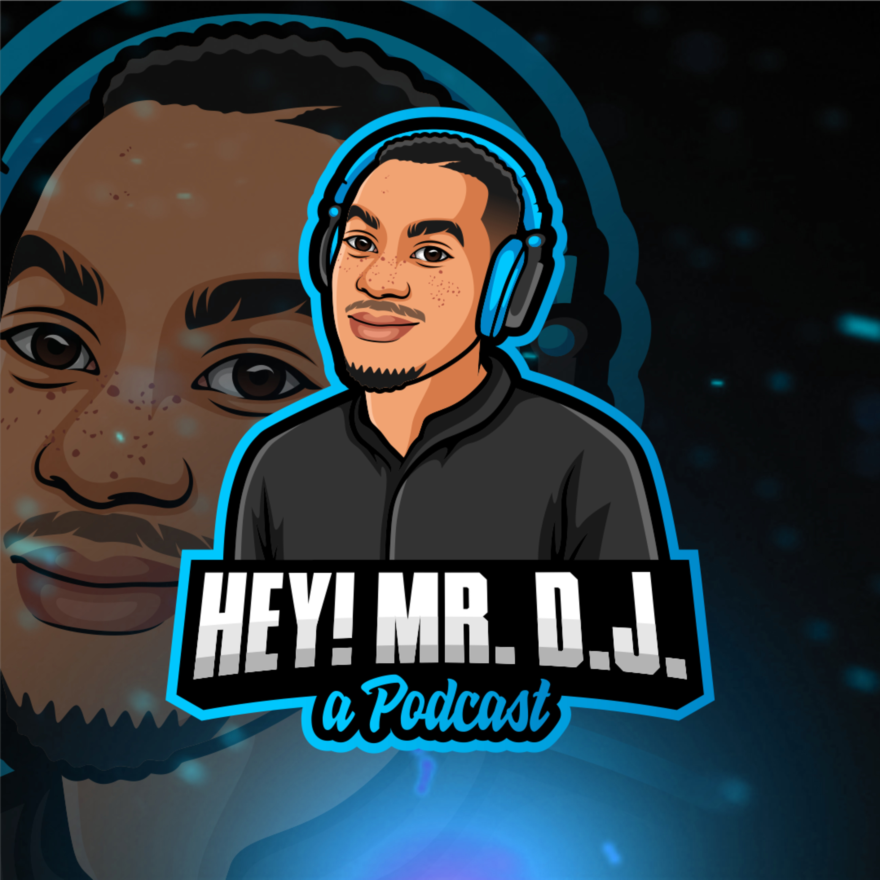 Hey Mr D.J. Podcast