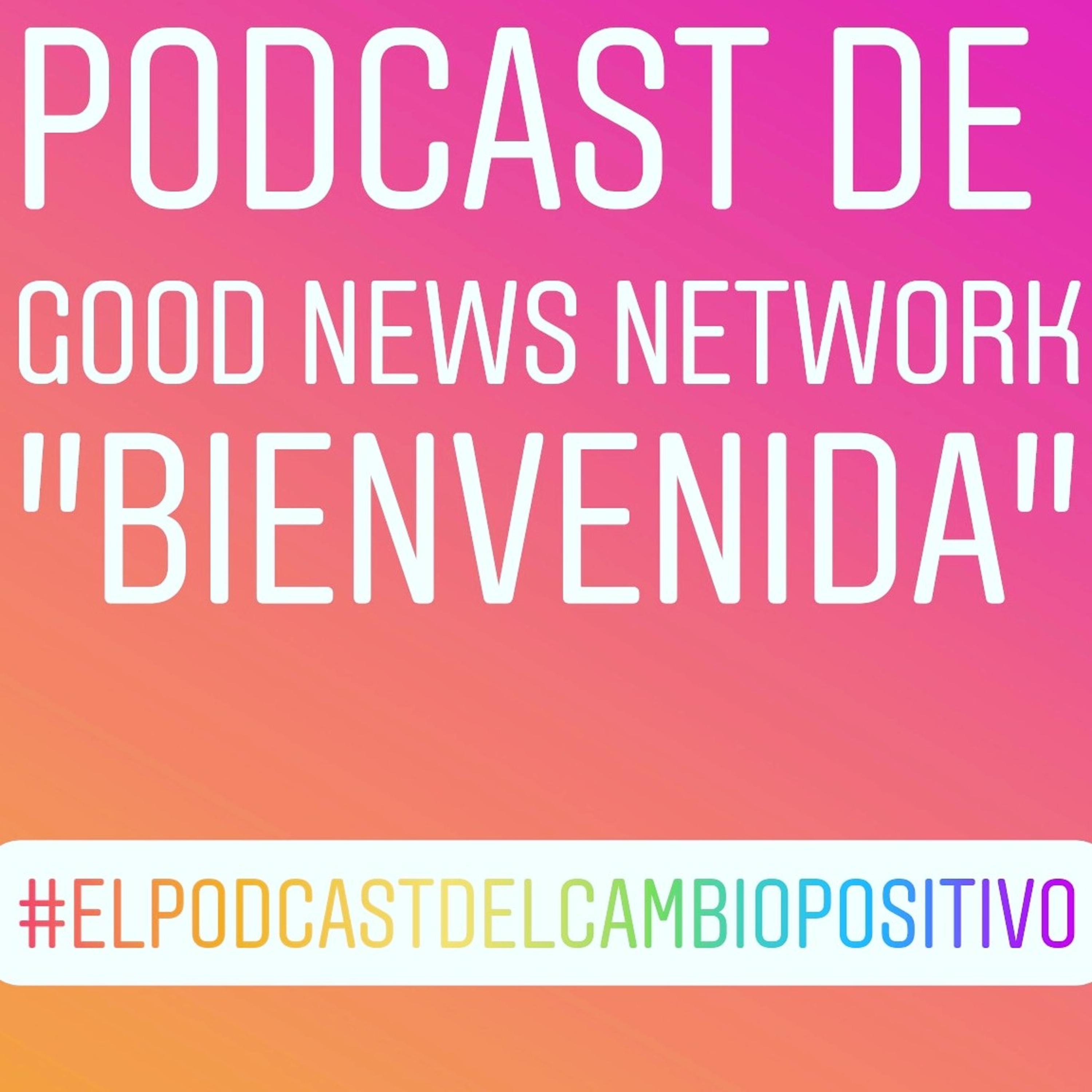 Bienvenida  episode artwork