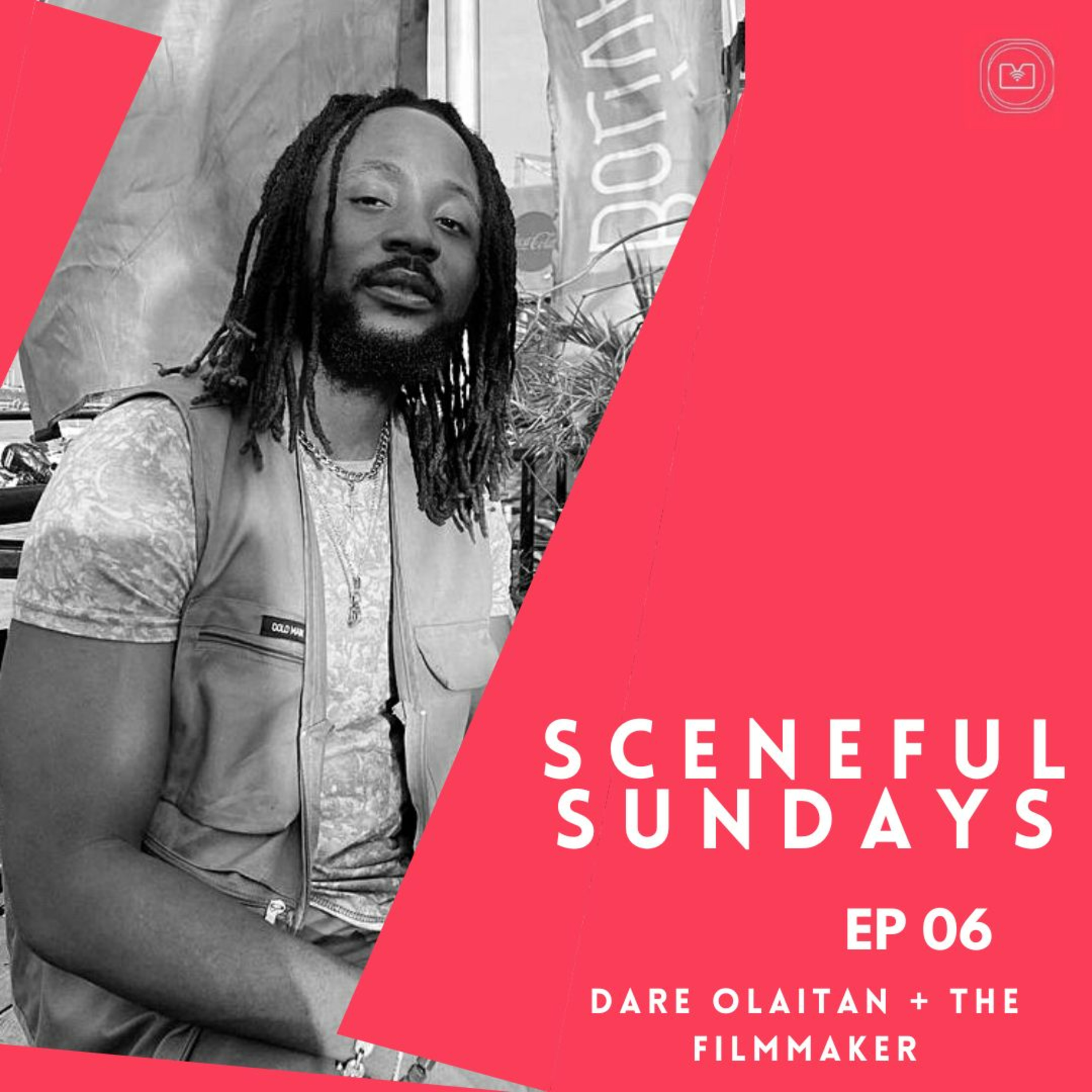 S02 E06 - Dare Olaitan + The Filmmaker episode artwork
