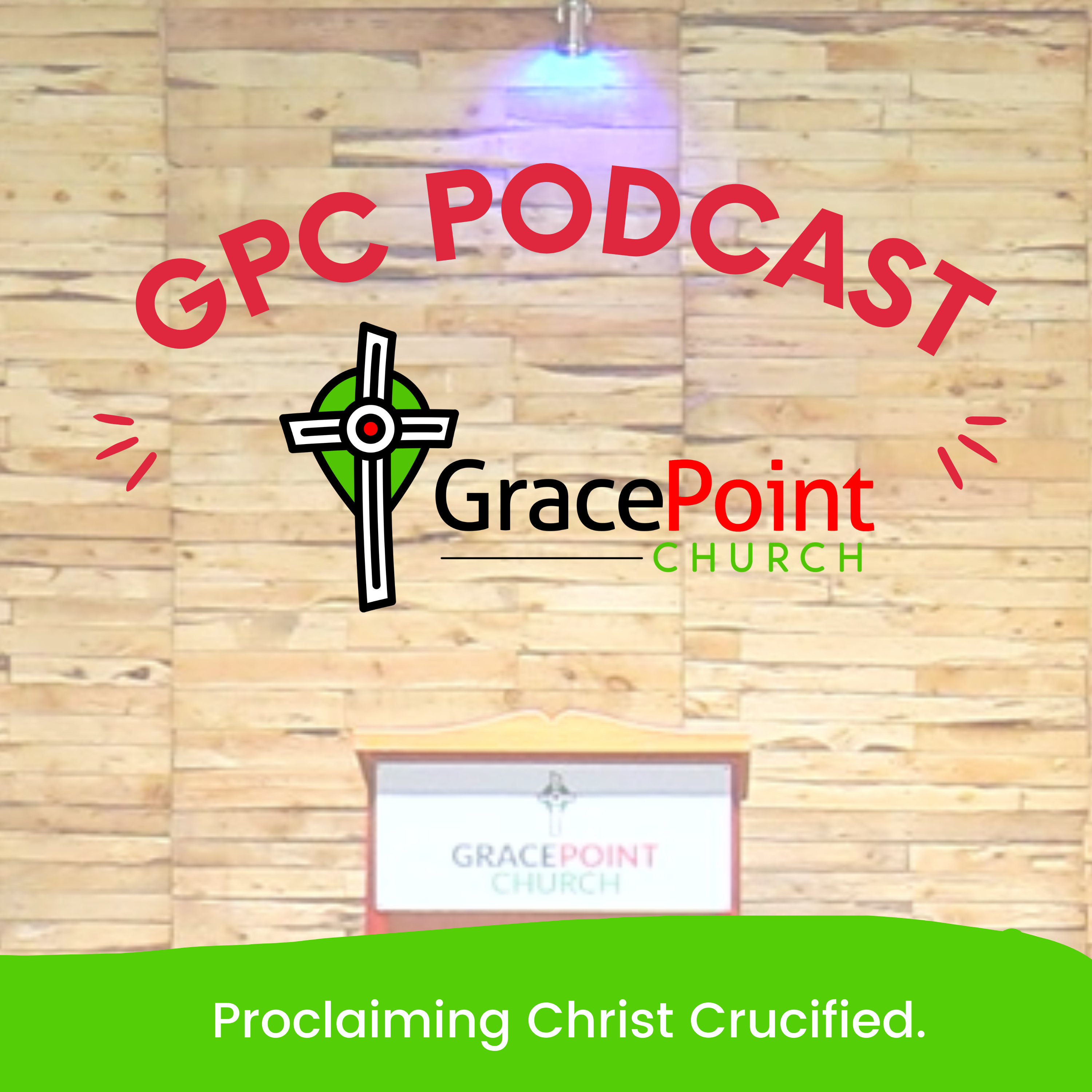 Welcome to GracePoint Church Podcast episode artwork