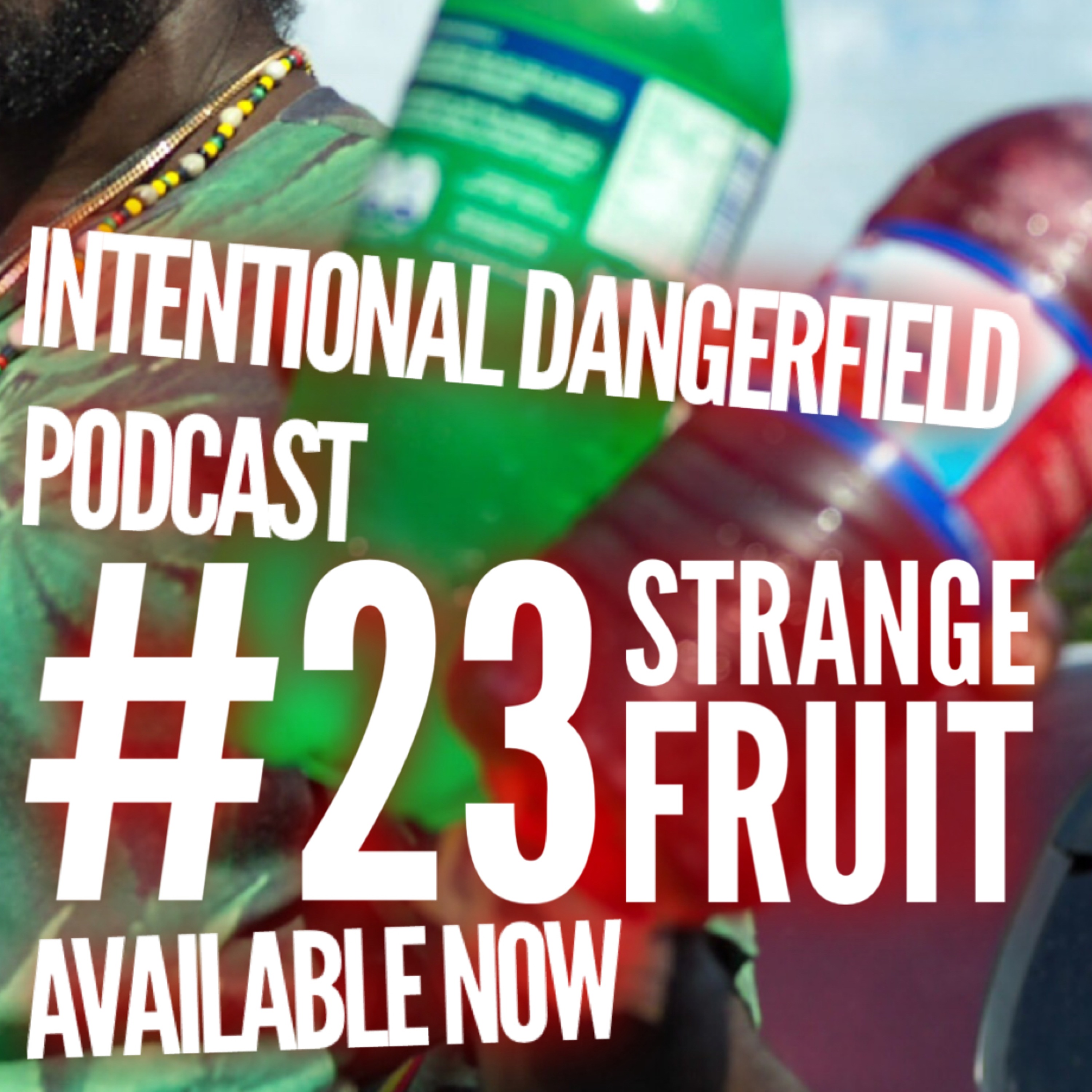 Intentional Dangerfield Podcast