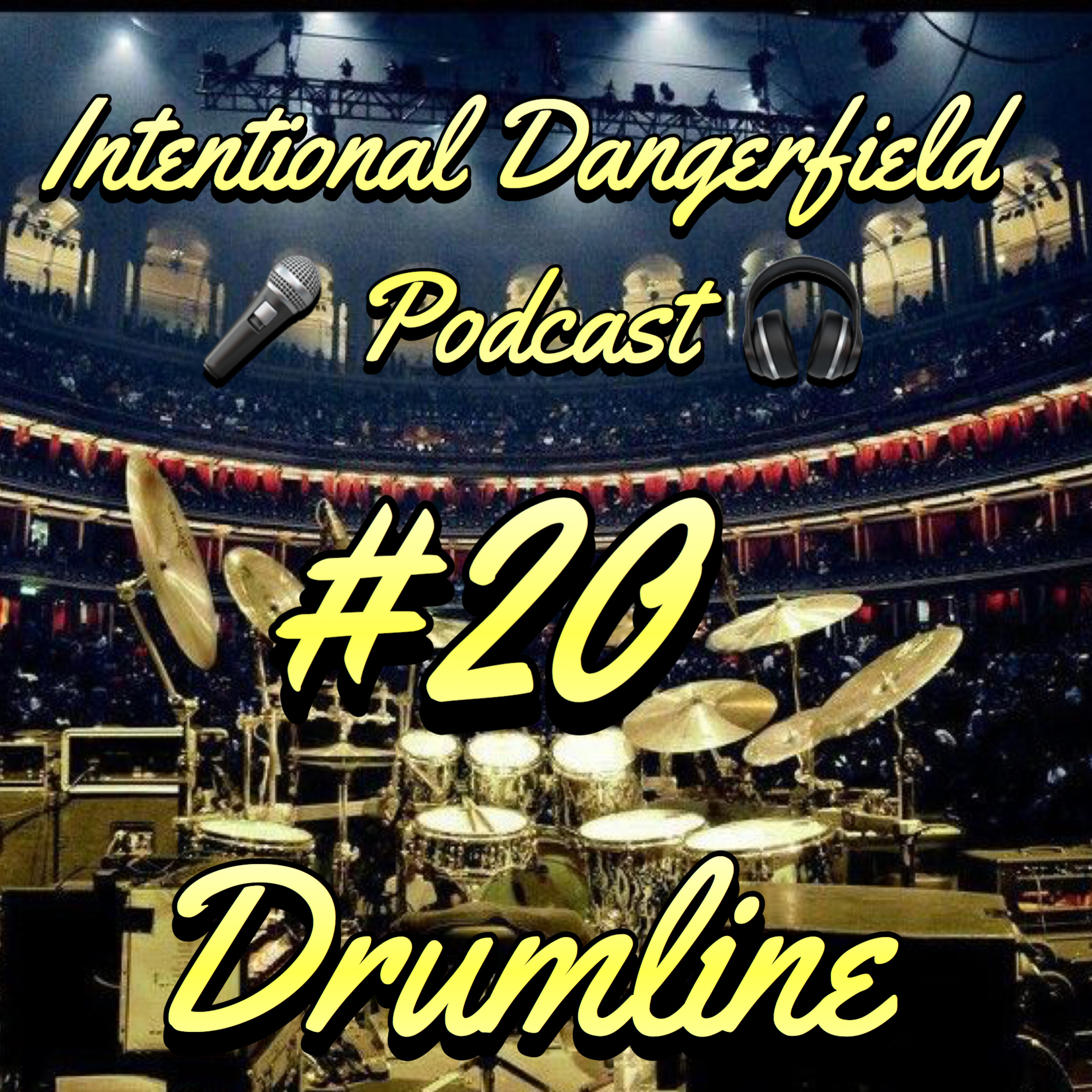 Intentional Dangerfield Podcast