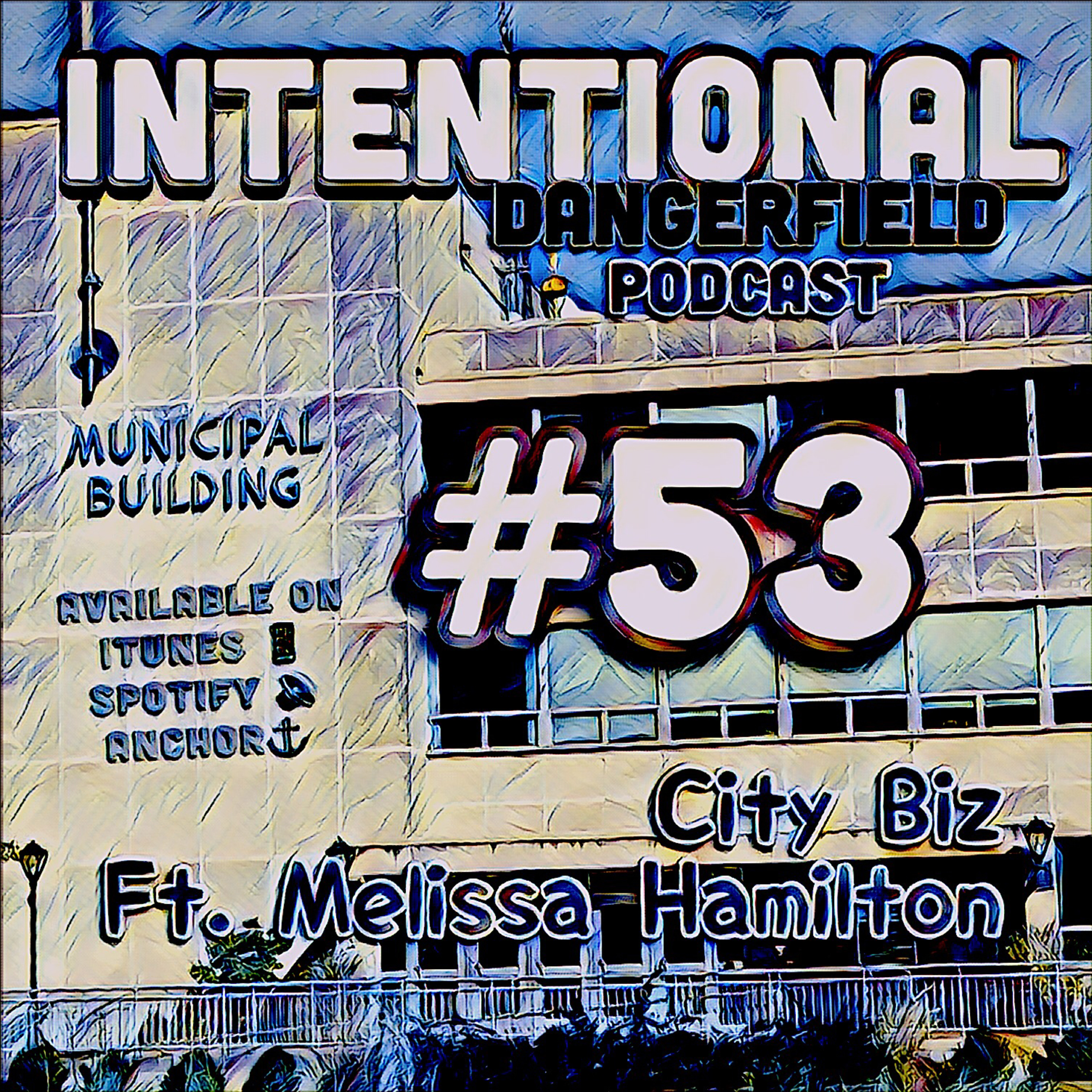 Intentional Dangerfield Podcast