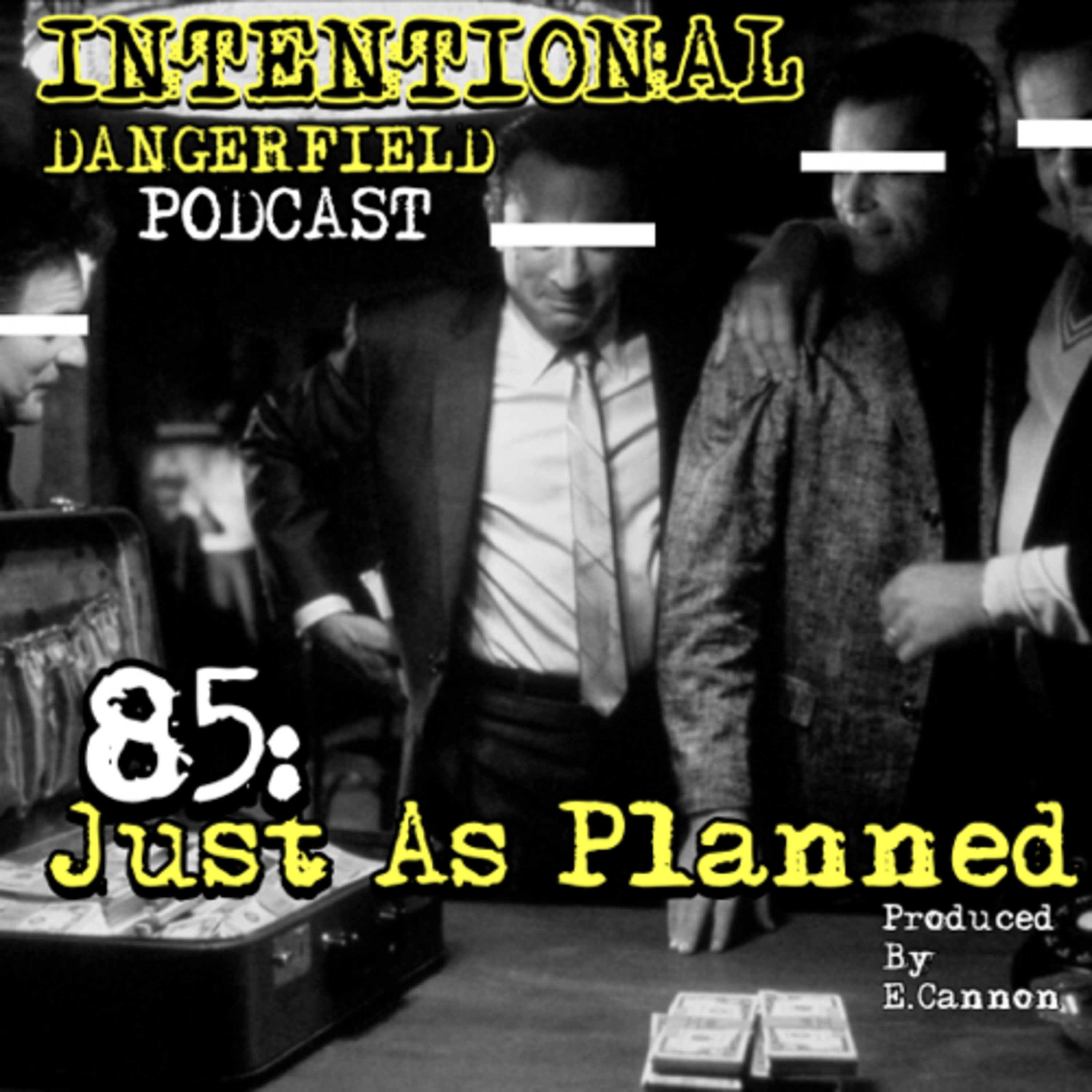 Intentional Dangerfield Podcast