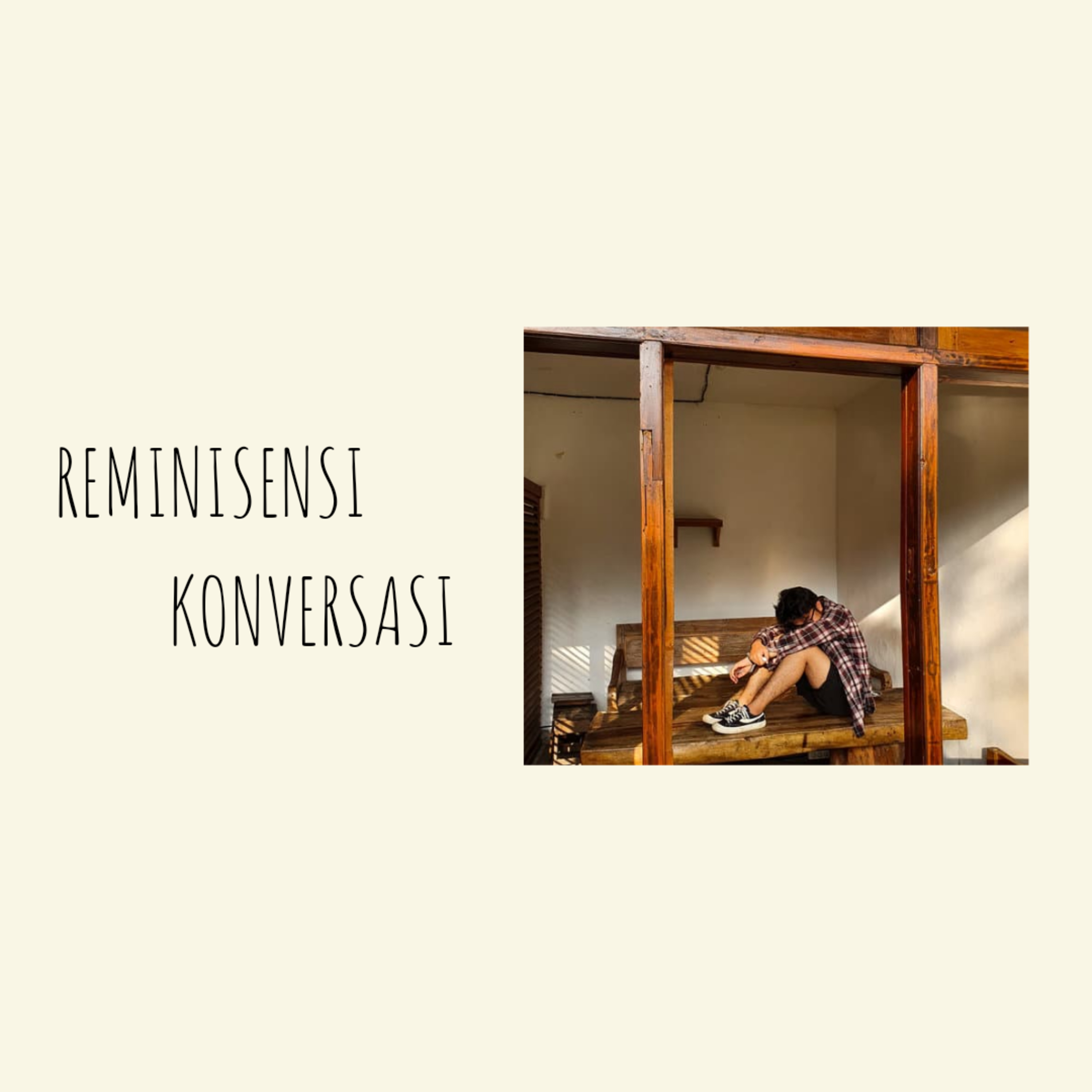 2. Reminisensi Konversasi episode artwork