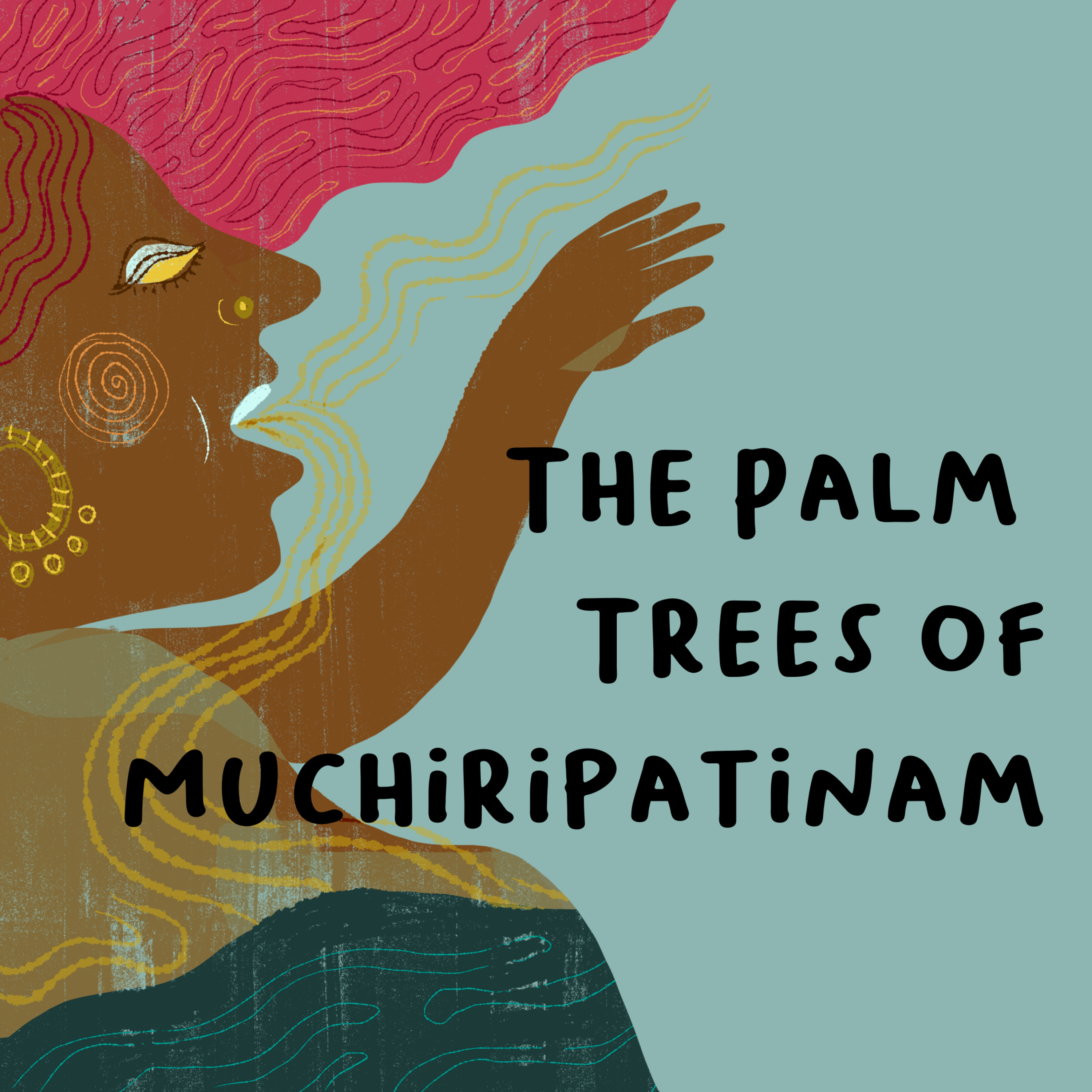 The Palm Trees of Muchiripatinam - Rebekah