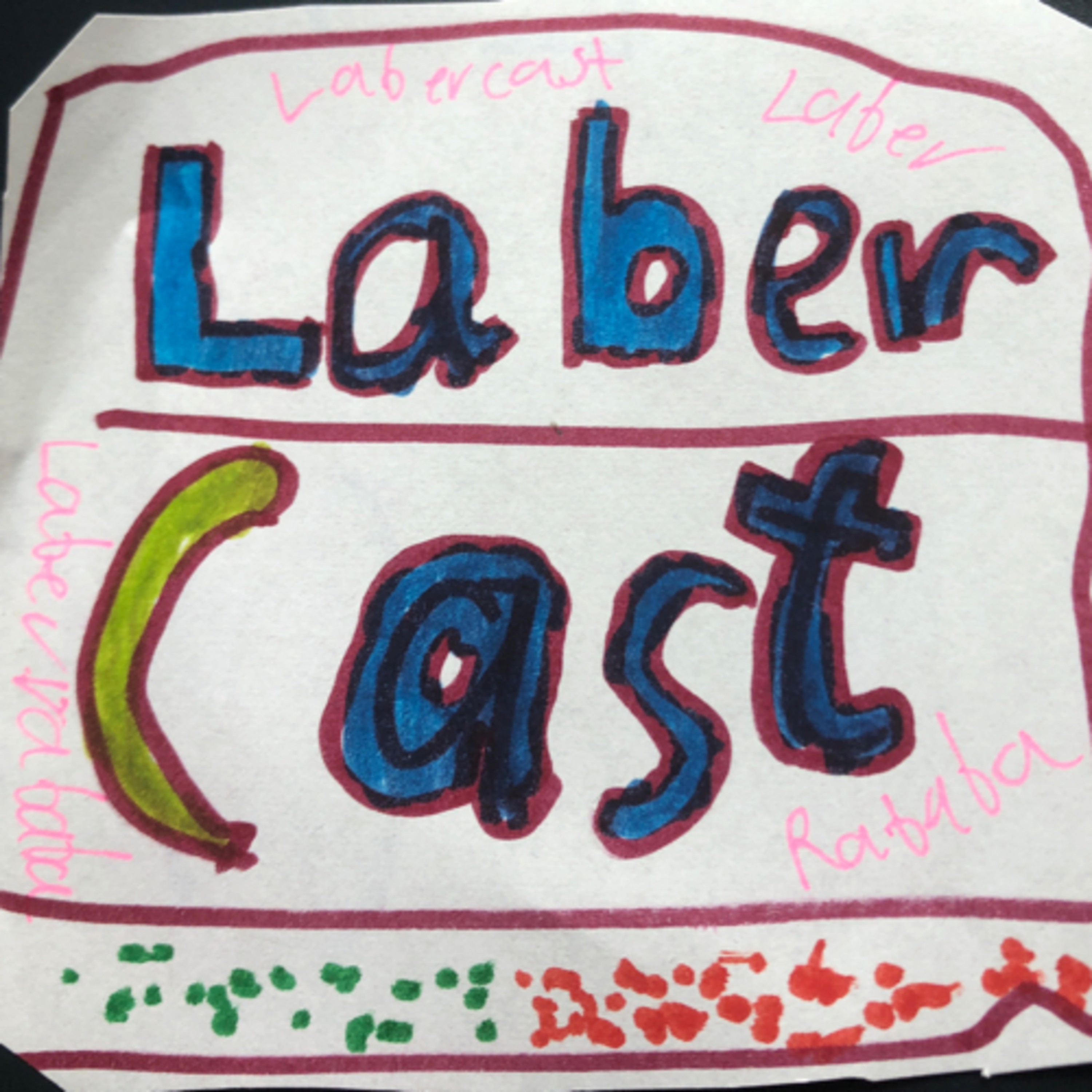 Labercast