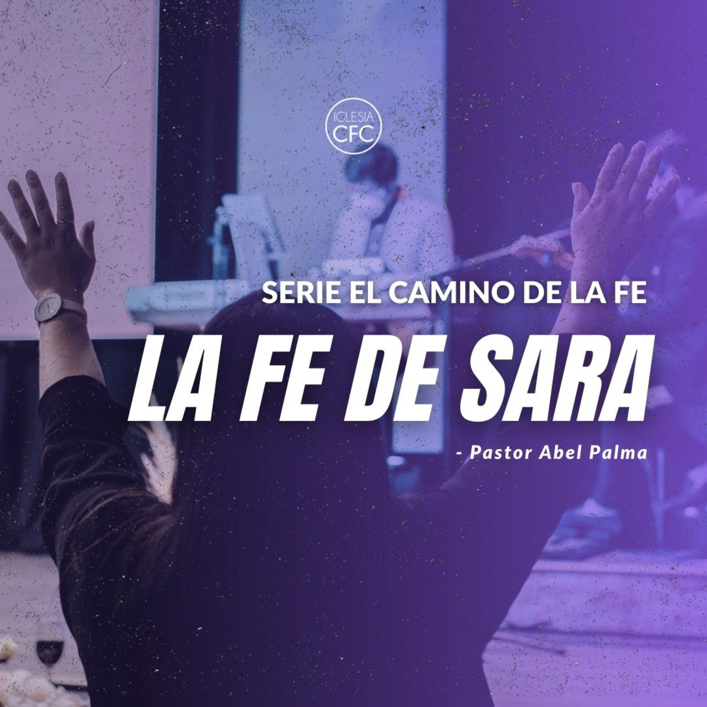 Portada de Iglesia CFC - Predicaciones