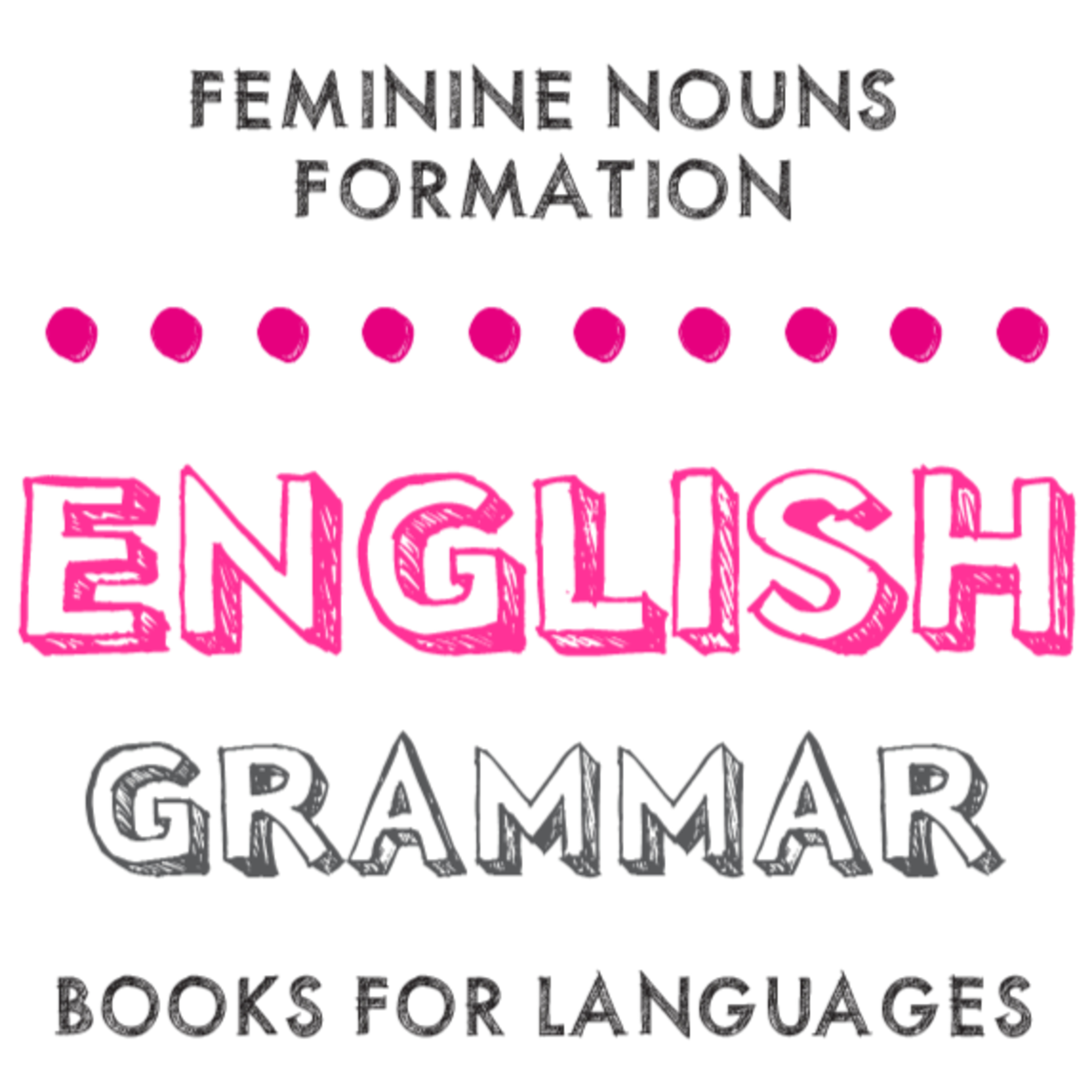 Feminine Nouns formation