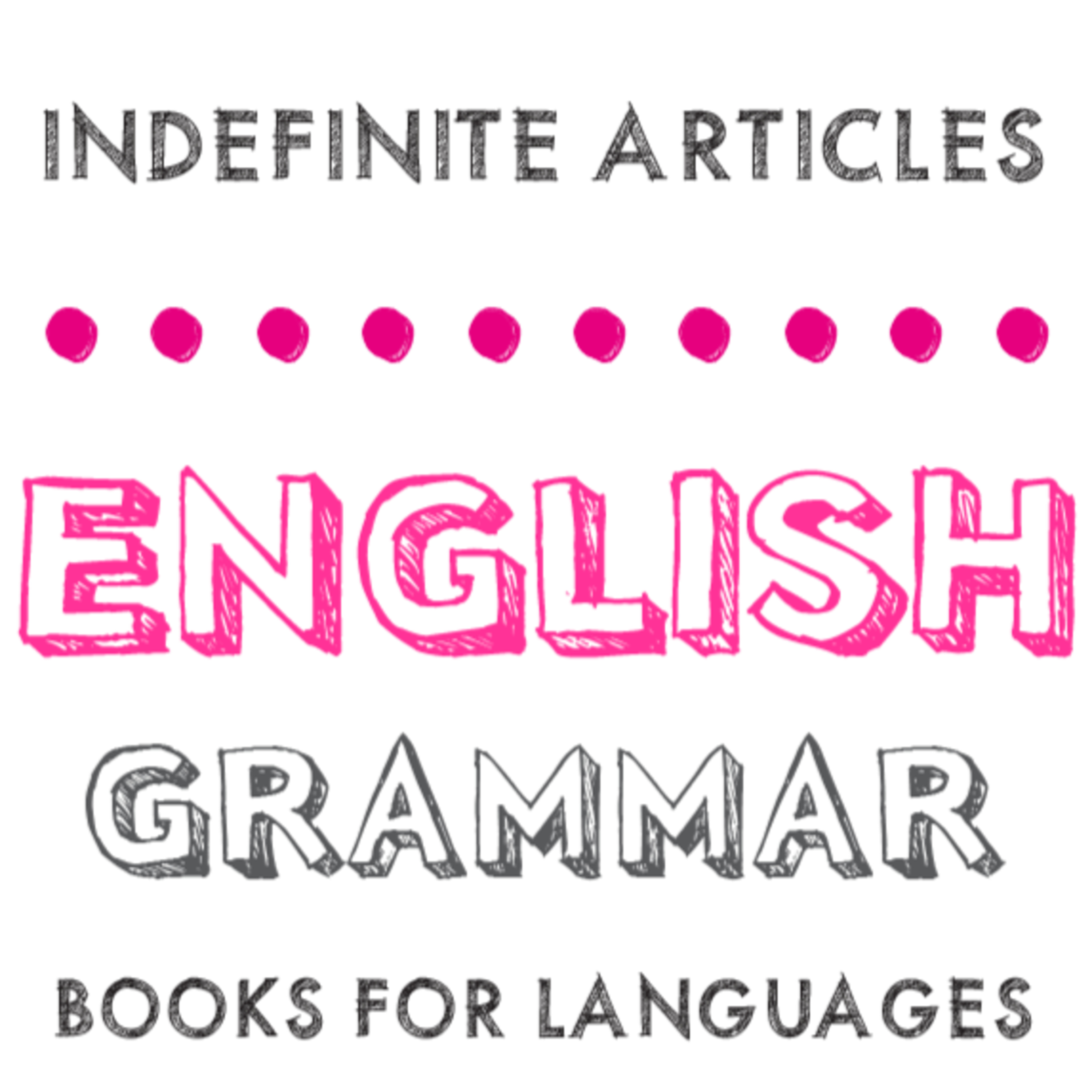Indefinite Articles