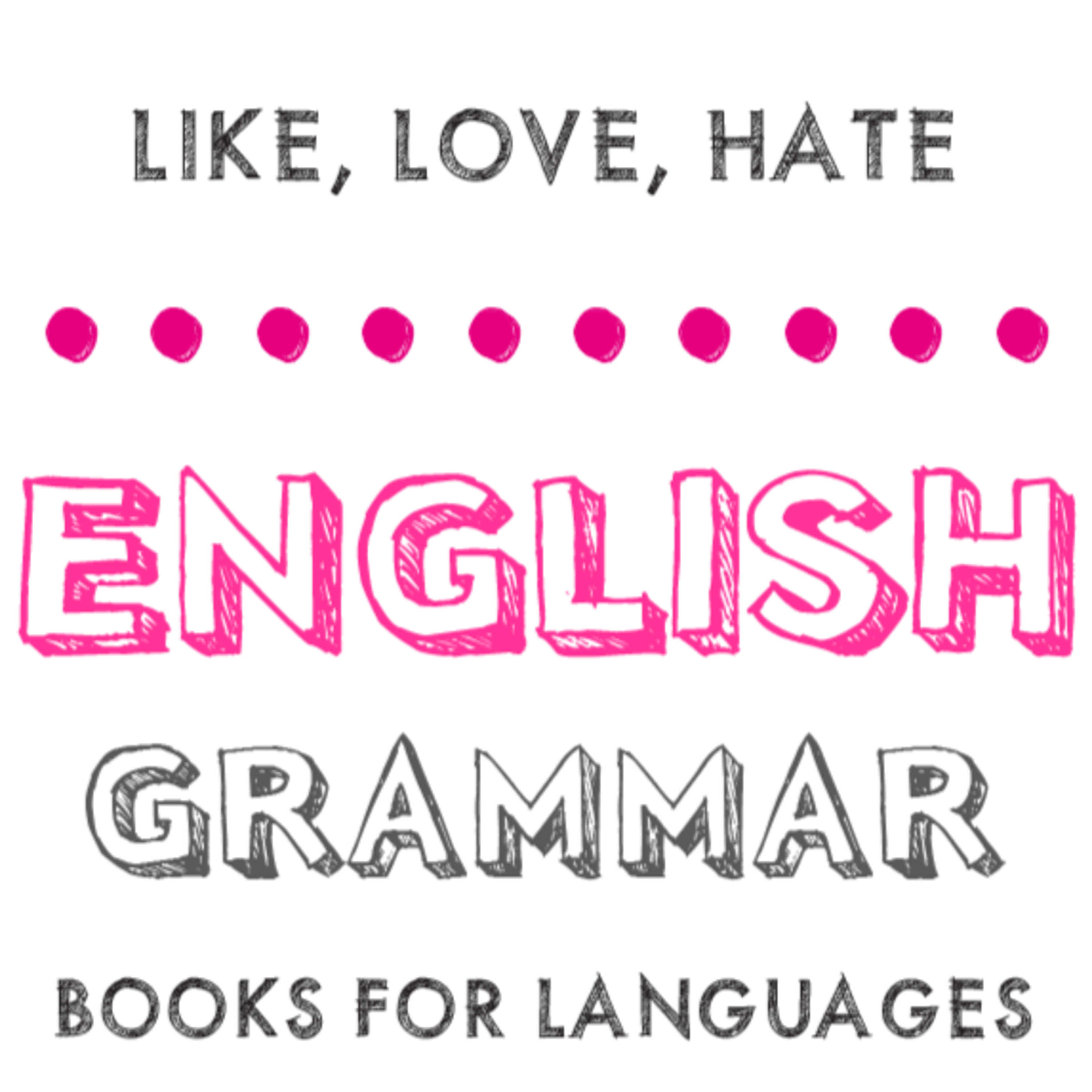 Like, Love, Hate