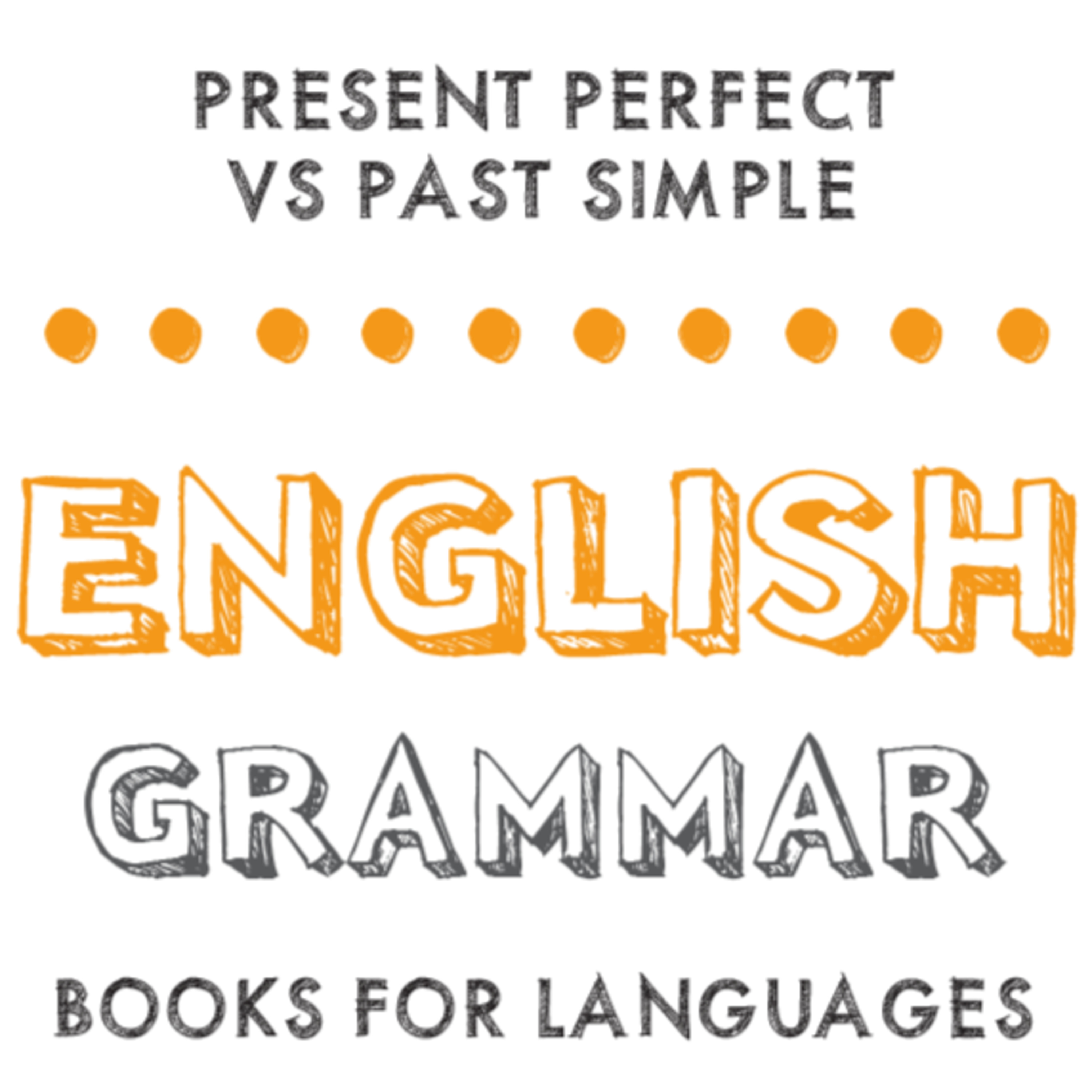 Present Perfect vs Past Simple
