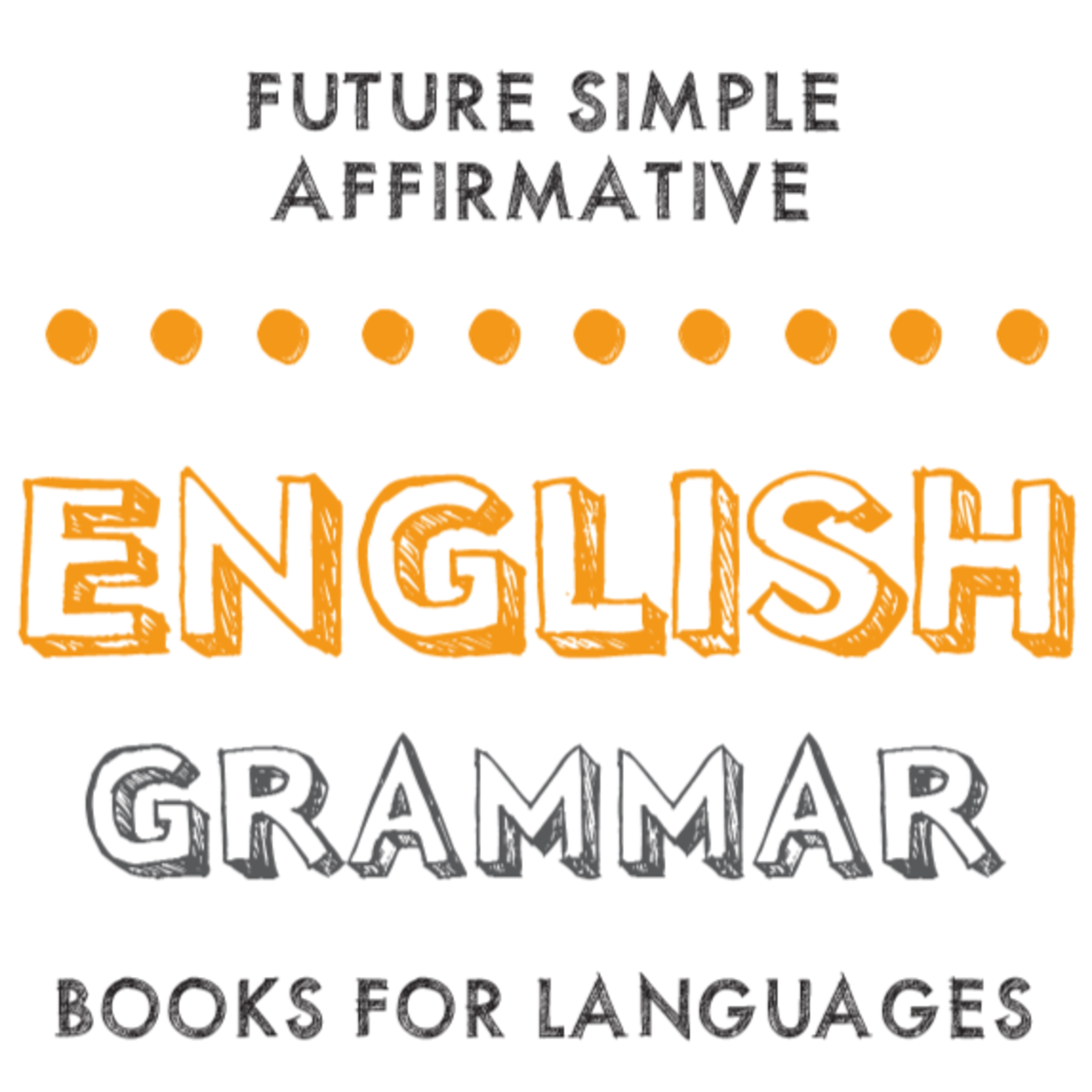 Future Simple Affirmative