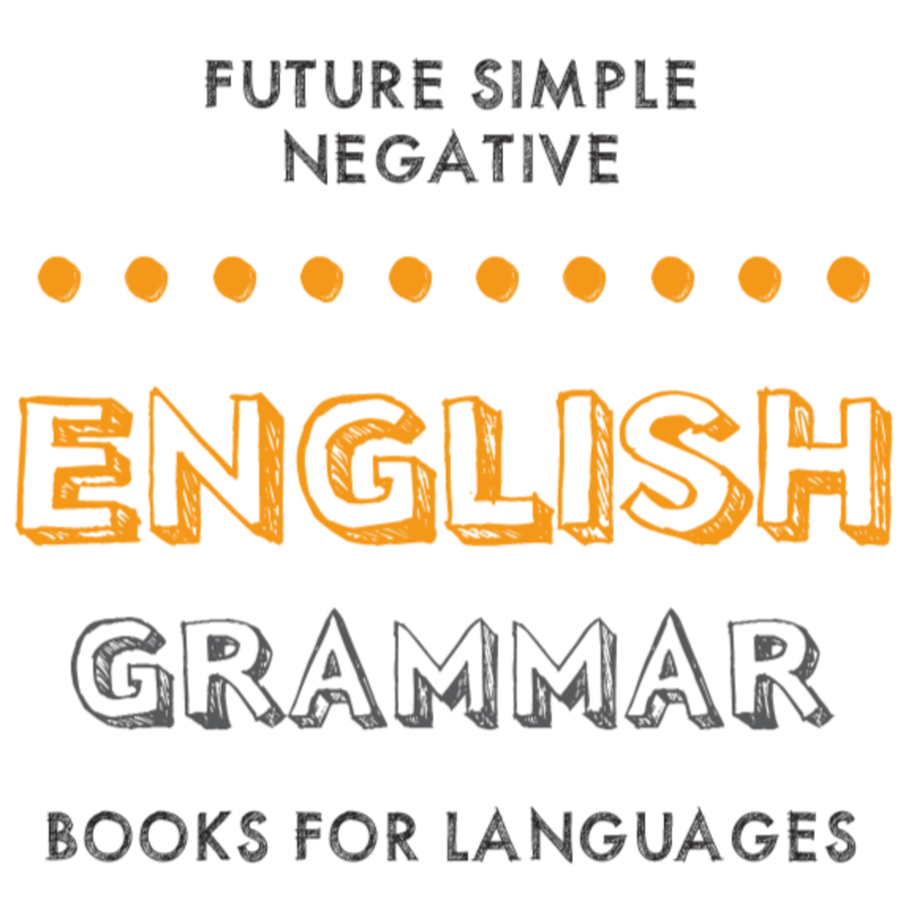 Future Simple Negative