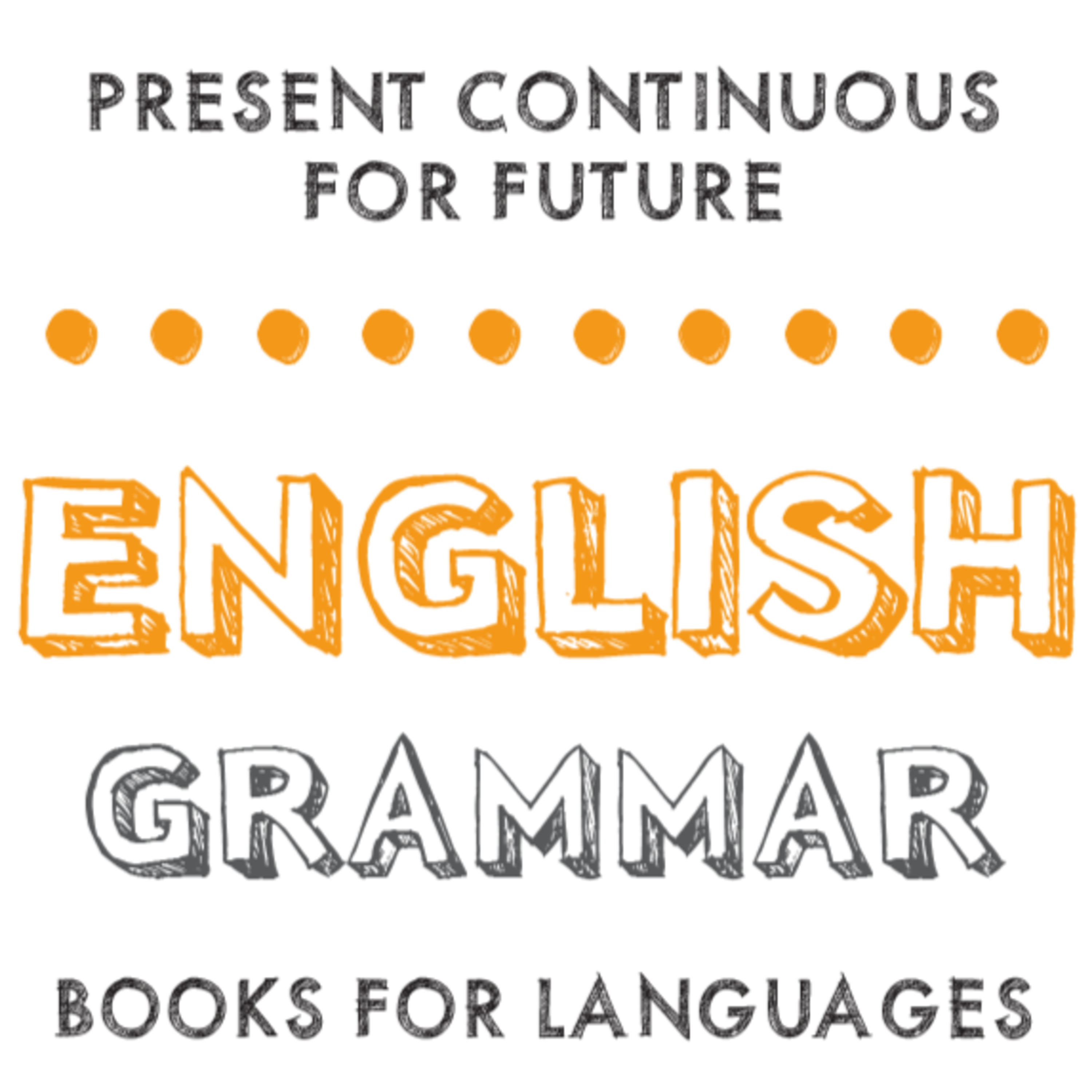 Present Continuous for Future
