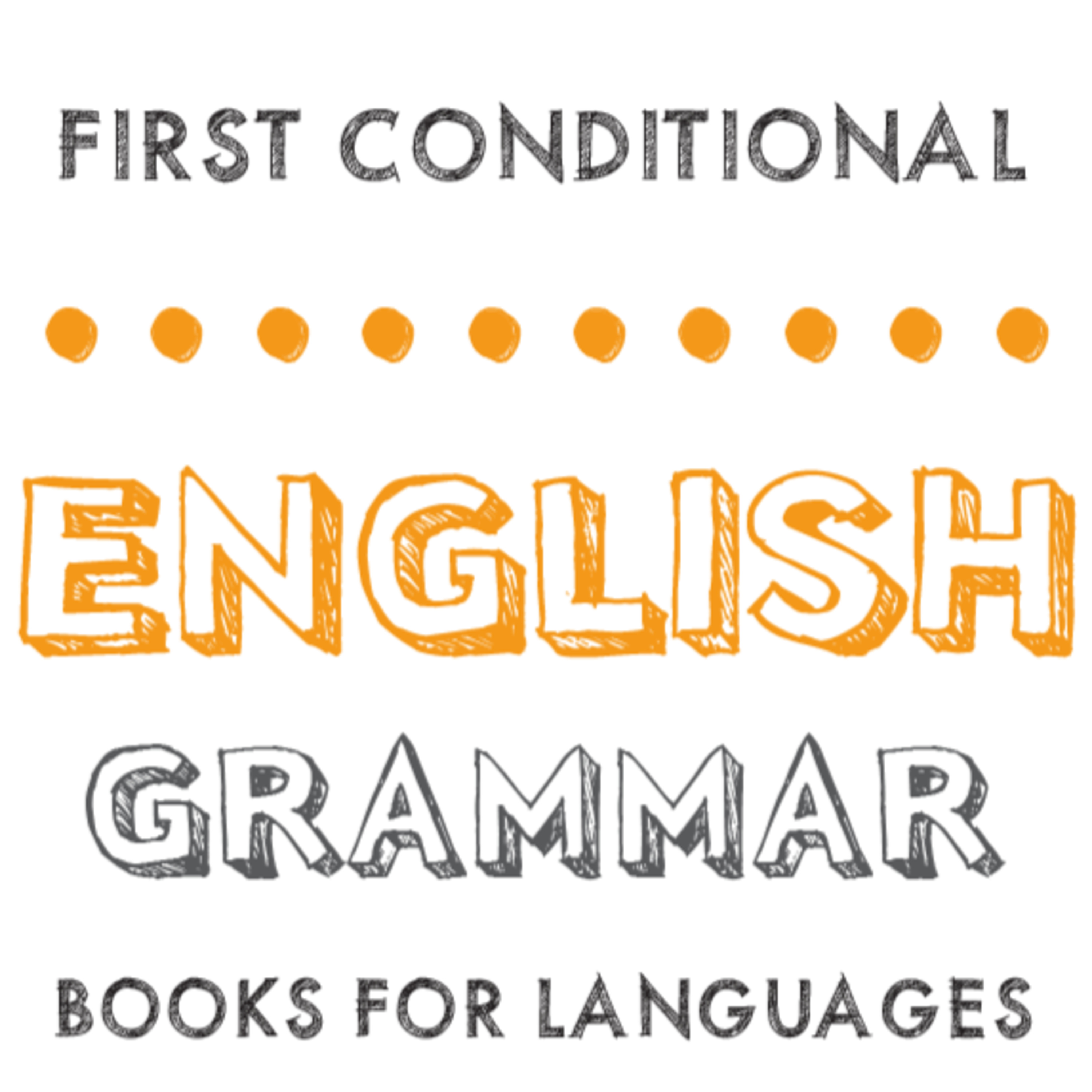 First Conditional