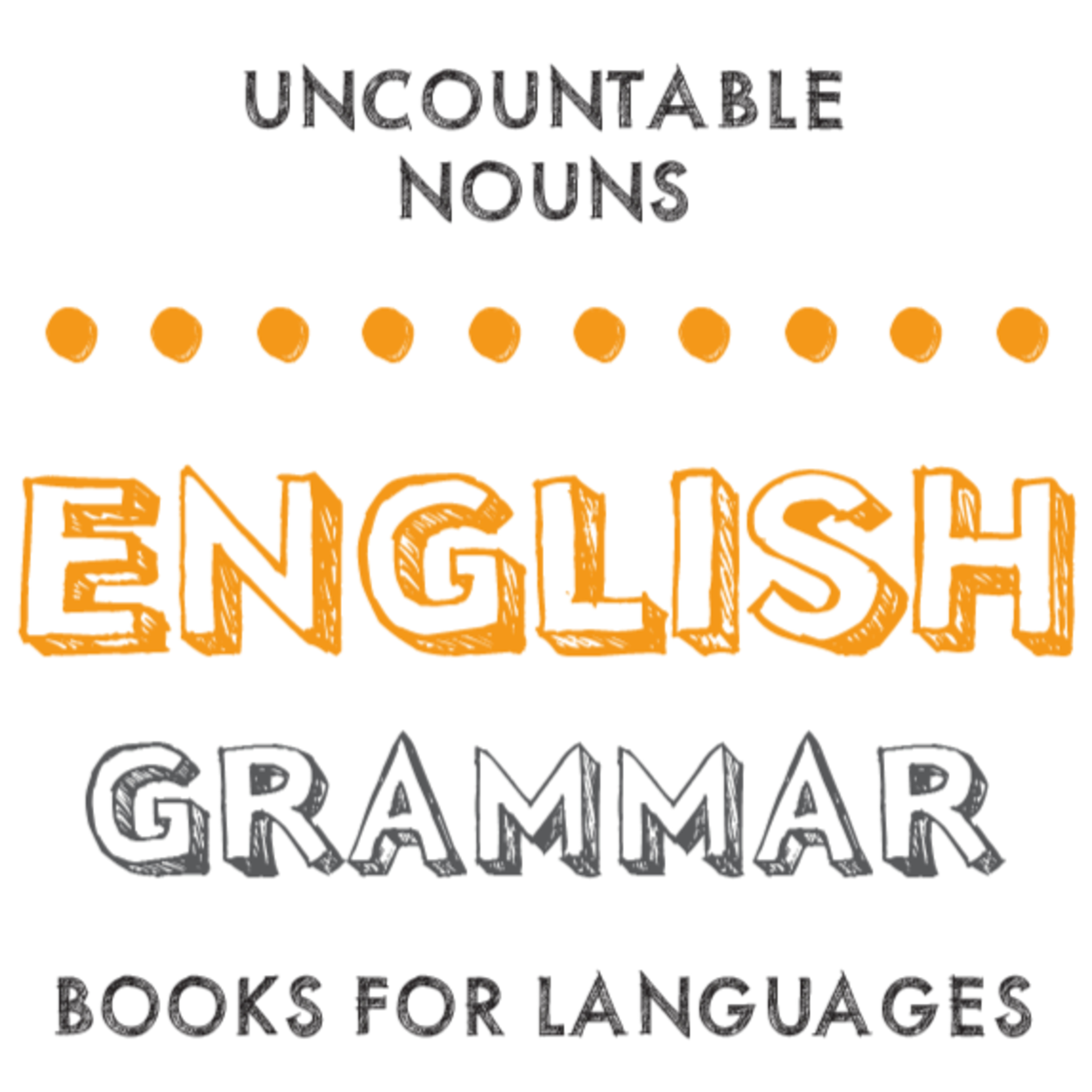 Uncountable Nouns