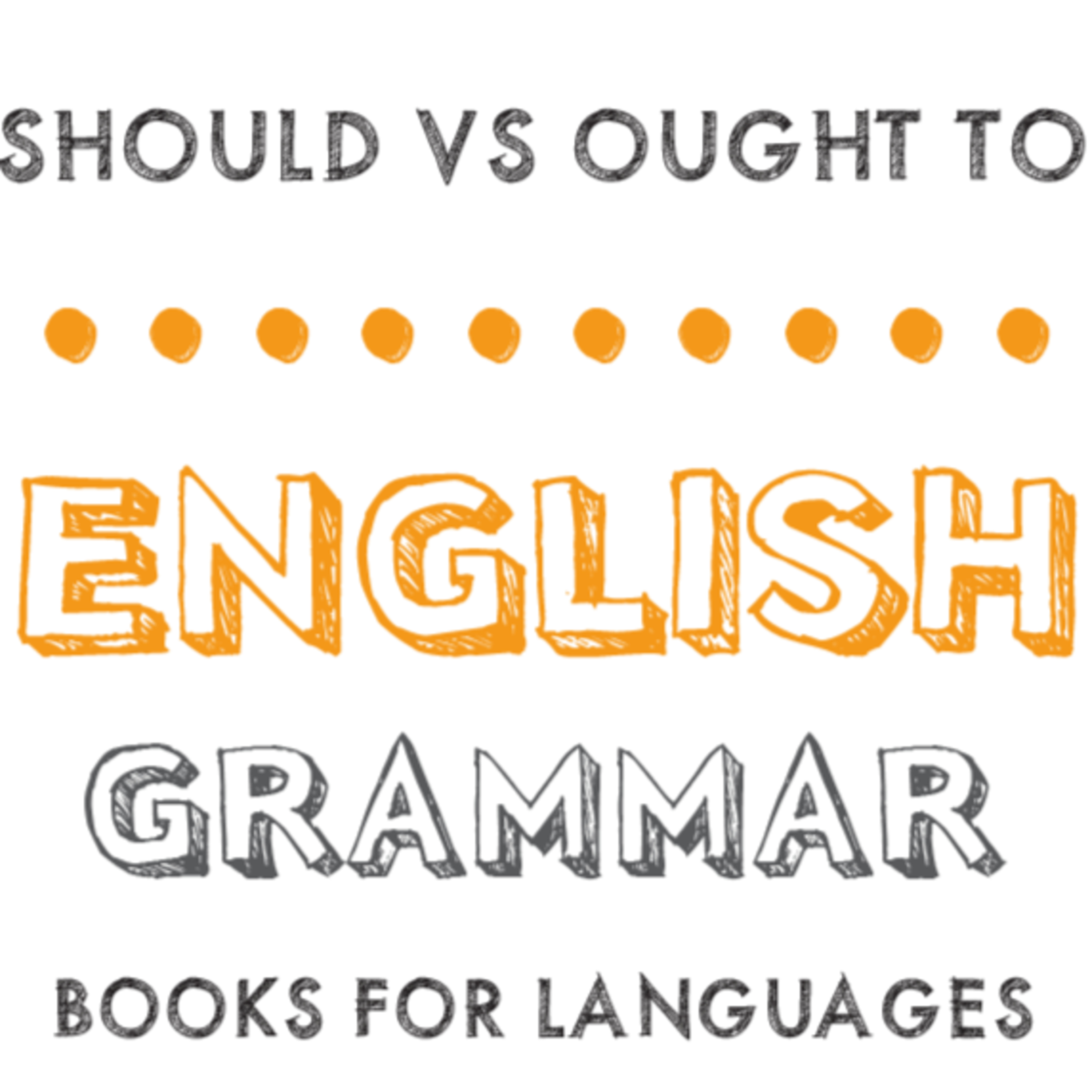 Should vs Ought to