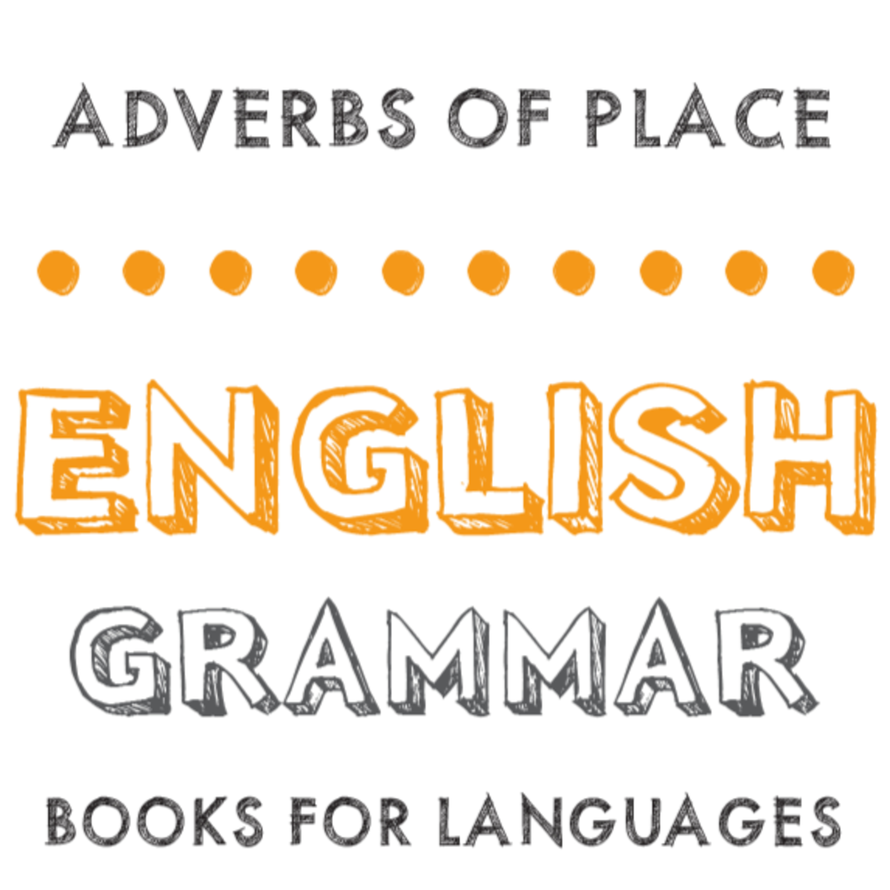 Adverbs of Place