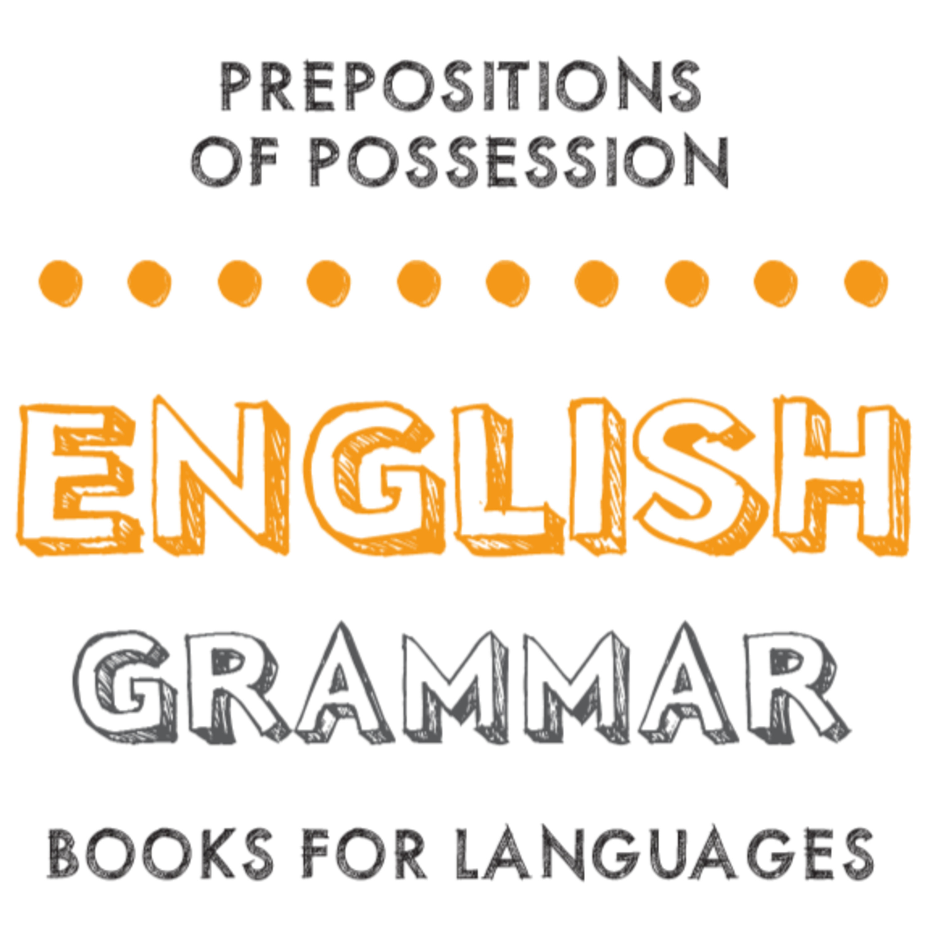 Prepositions of Possession