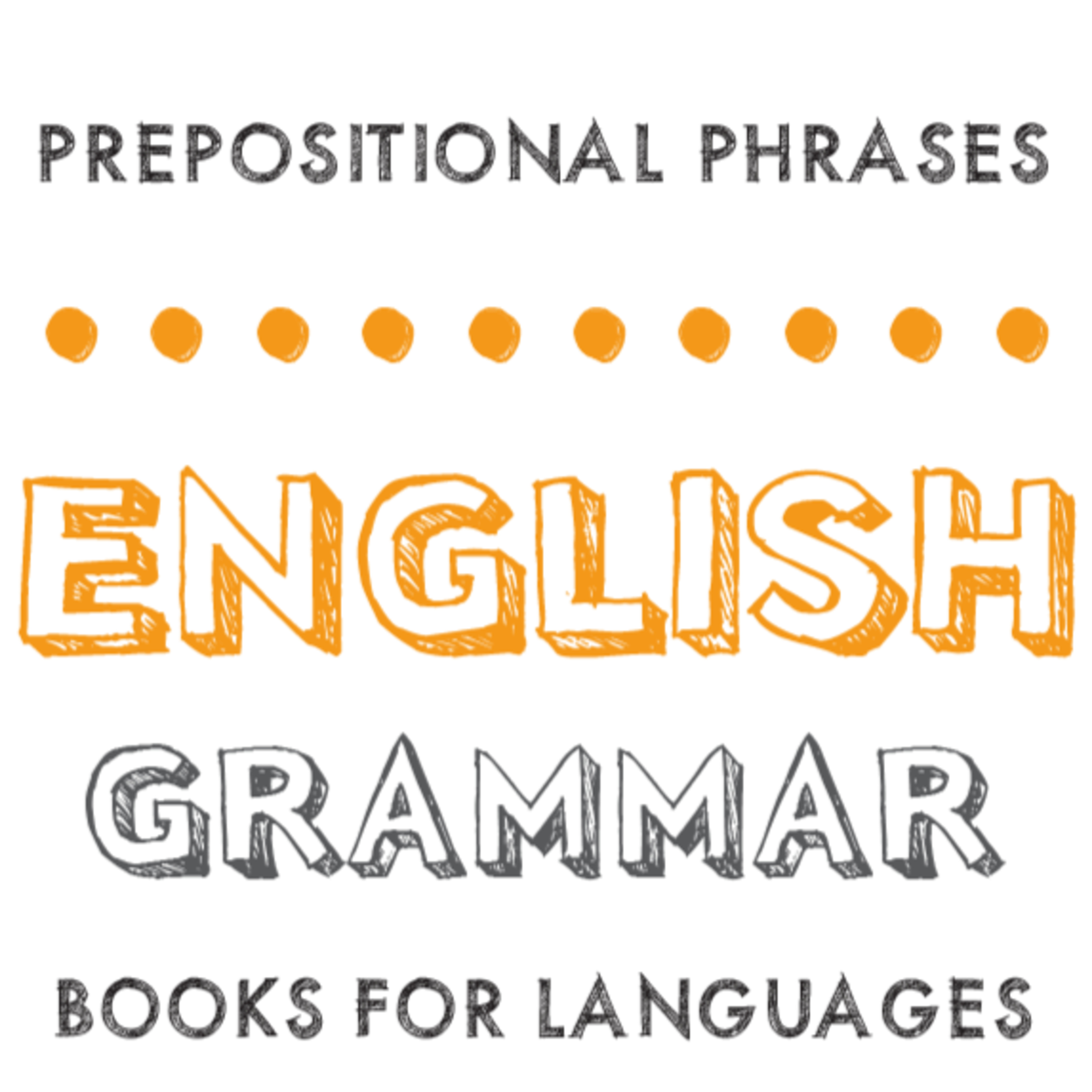 Prepositional Phrases