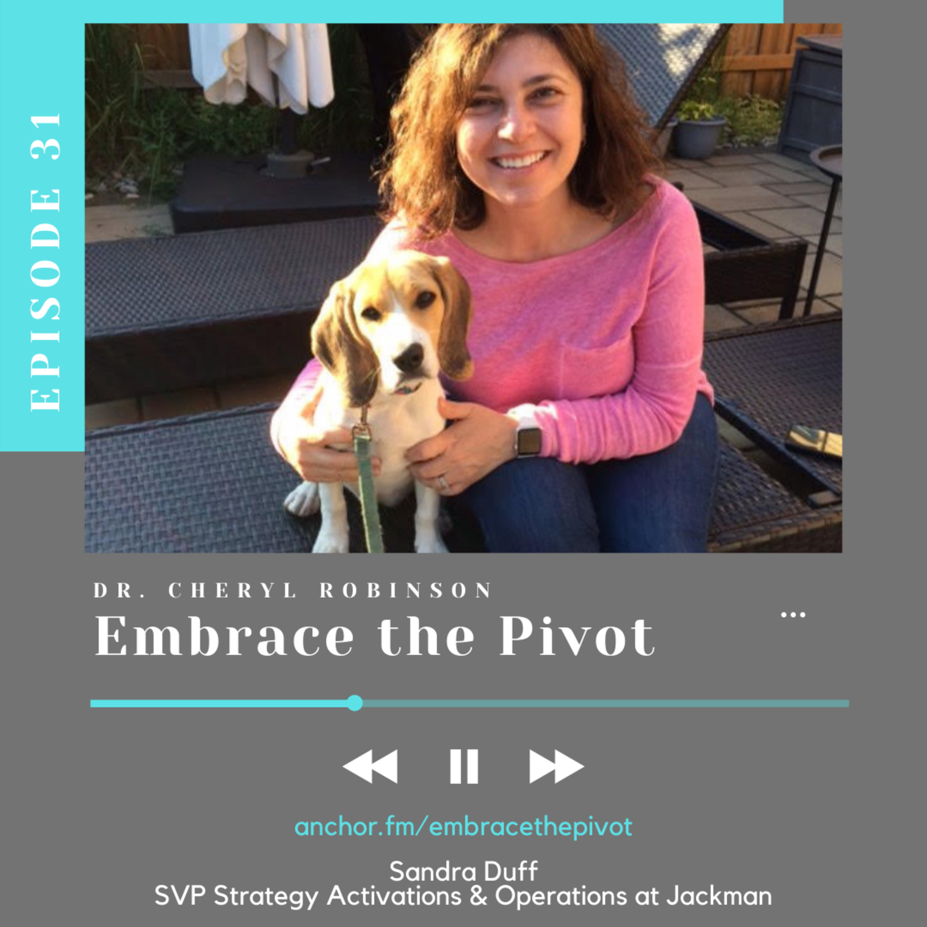 Embrace the Pivot with Dr. Cheryl Robinson