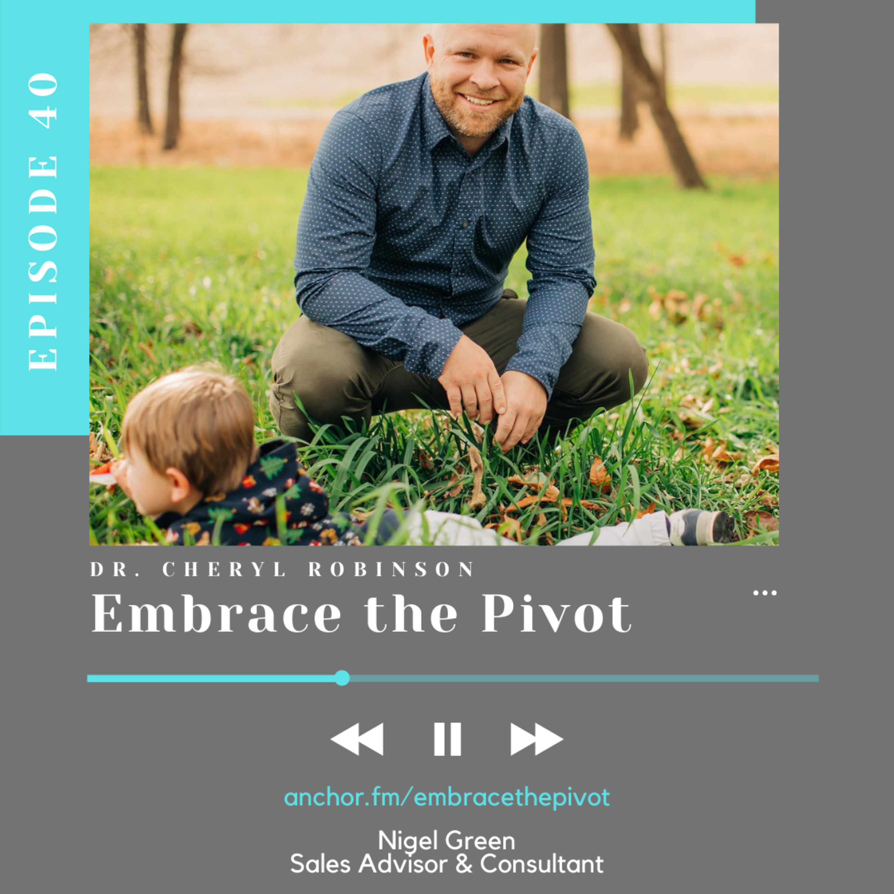 Embrace the Pivot with Dr. Cheryl Robinson