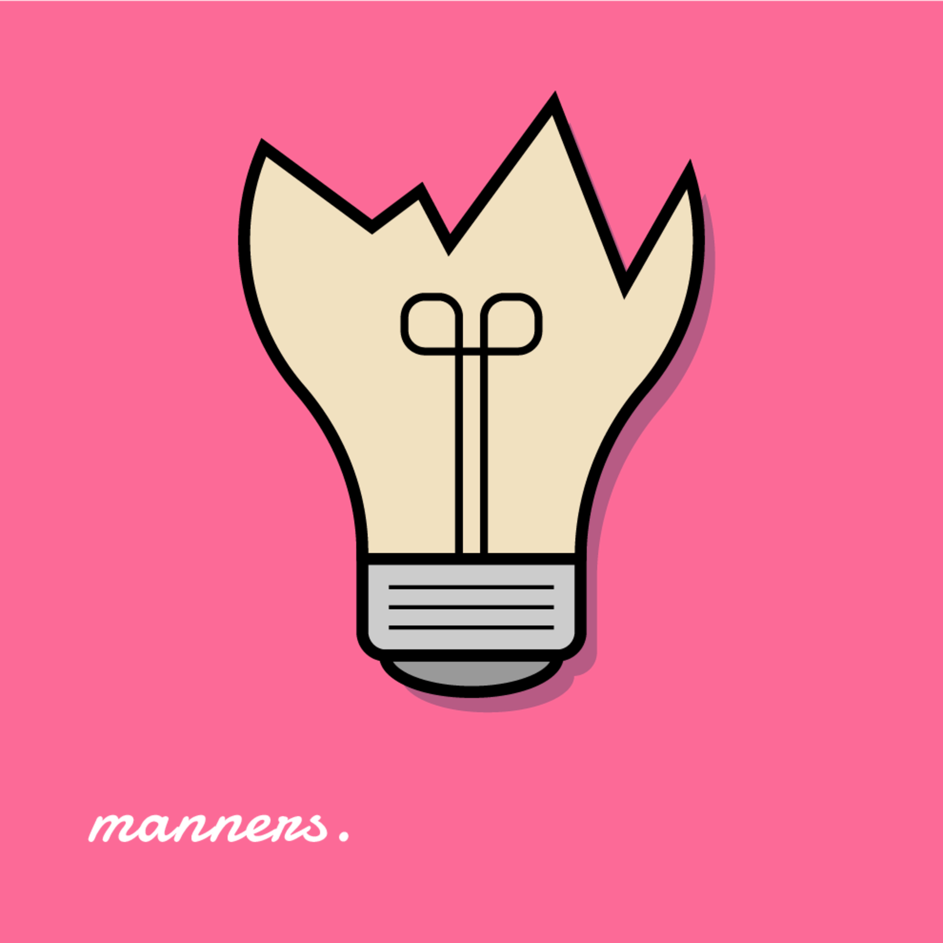 Manners.