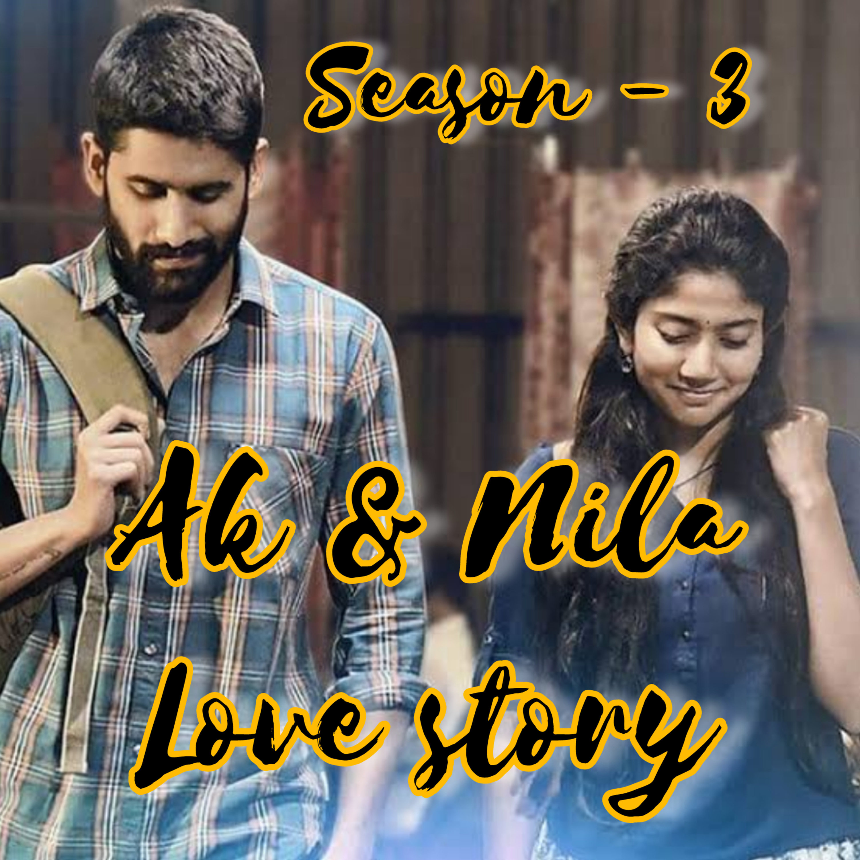 Season 3 EP:1 AK Nila love story Tamil love story telling l heart broken Tamil boy's story
