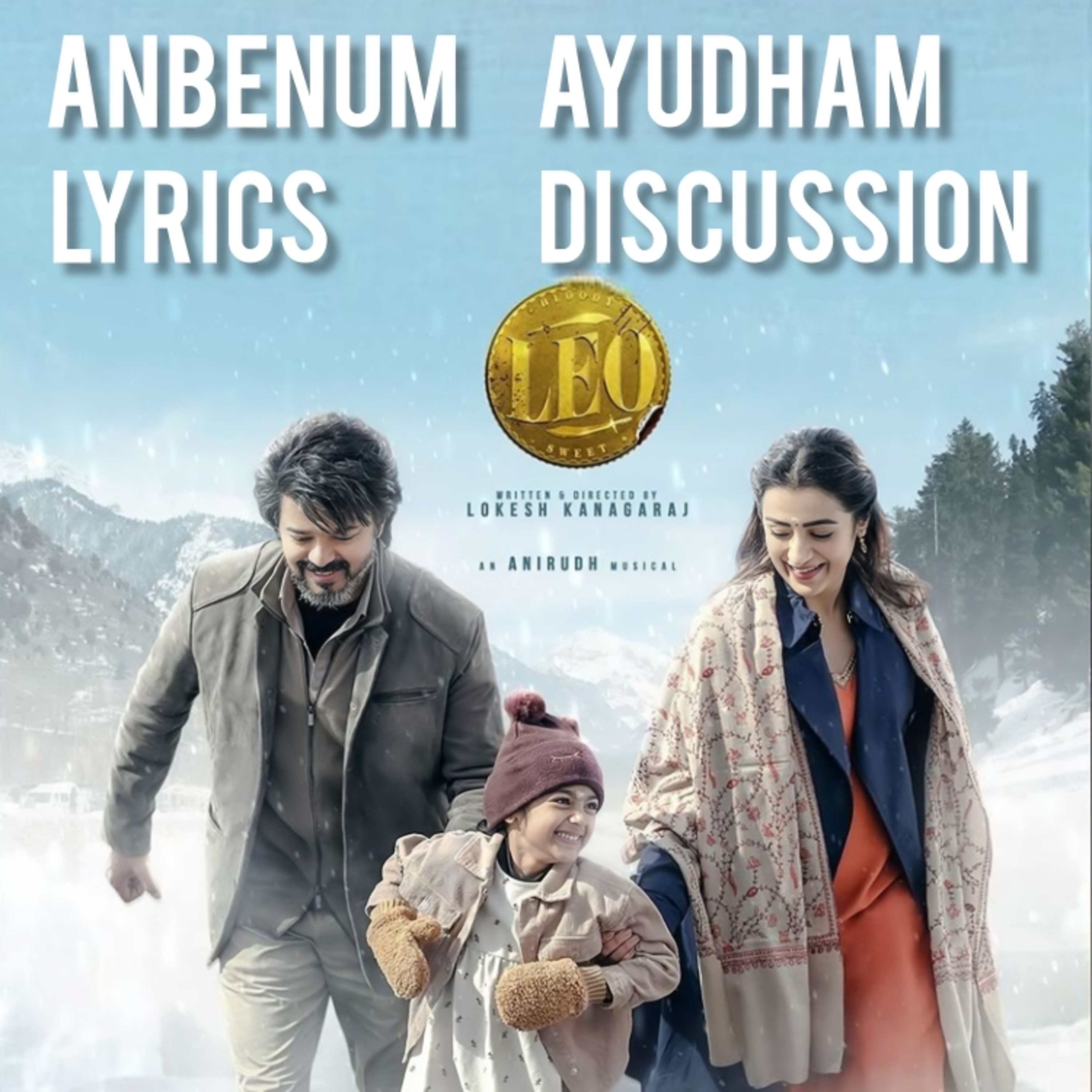 Anbenum ayudham lyrics decoding lyric discussion Tamil podcast l Thalapthy Vijay songs anirudh songs
