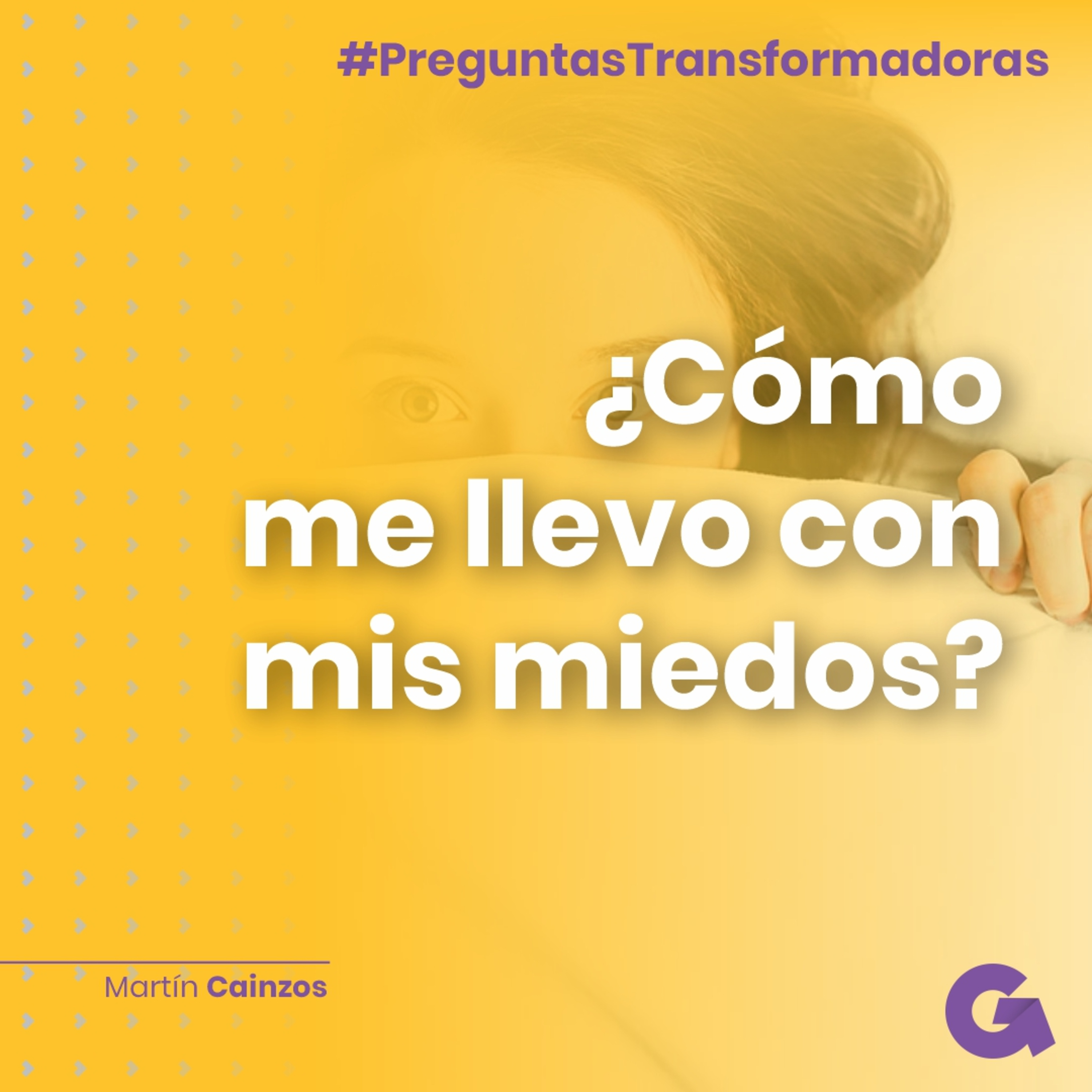 Ep10. ¿Cómo me llevo con mis miedos? episode artwork