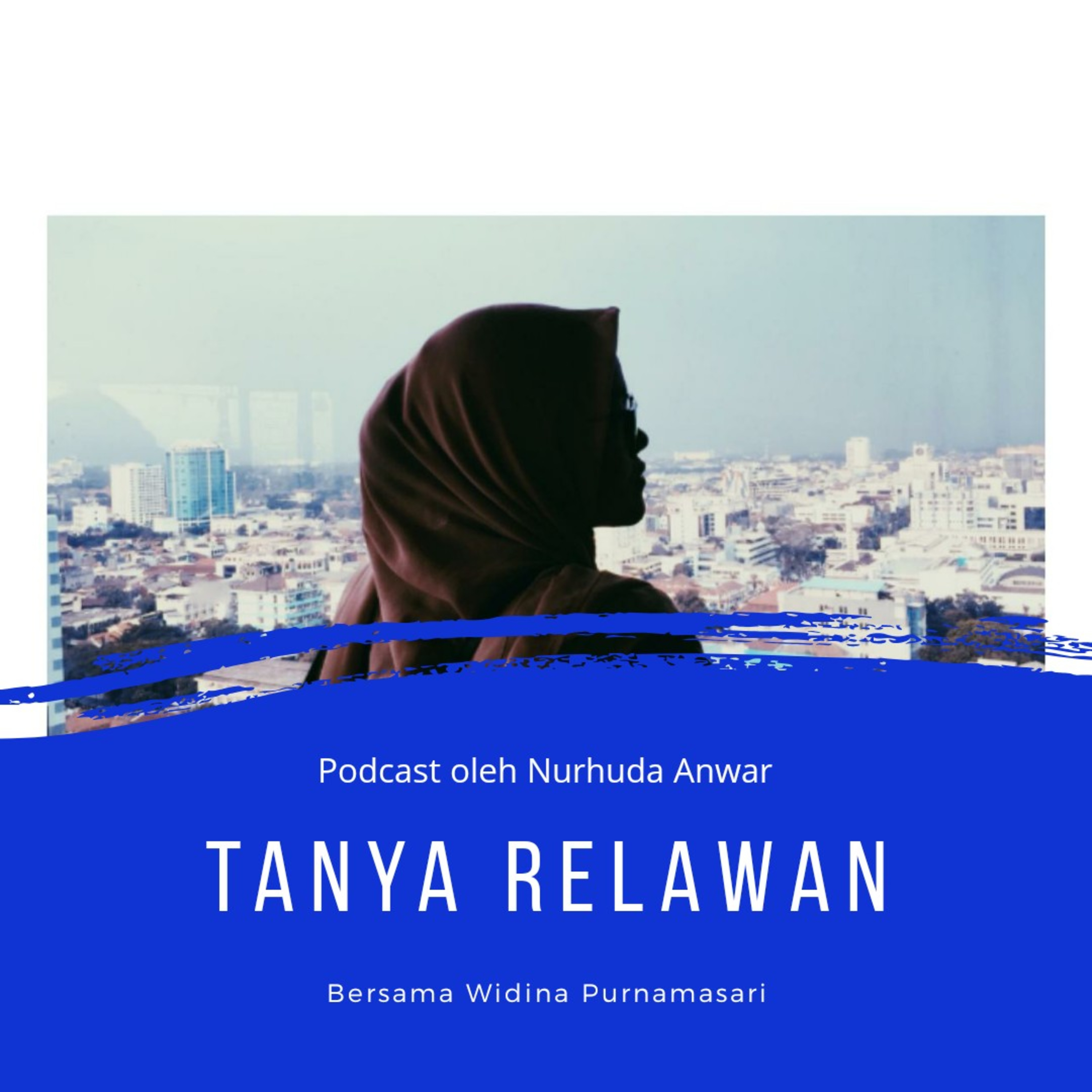 Podcast Oleh Nurhuda Anwar