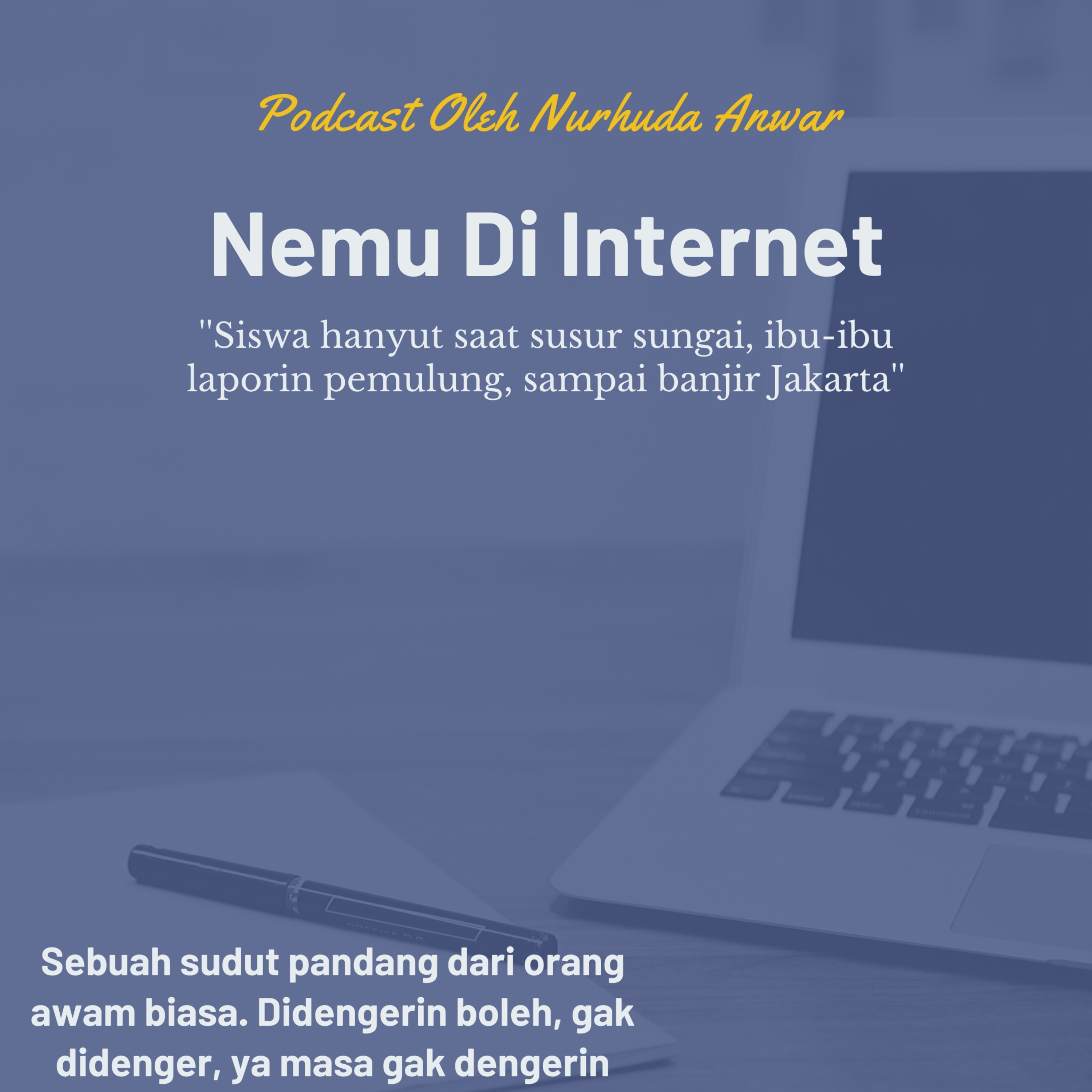 Podcast Oleh Nurhuda Anwar