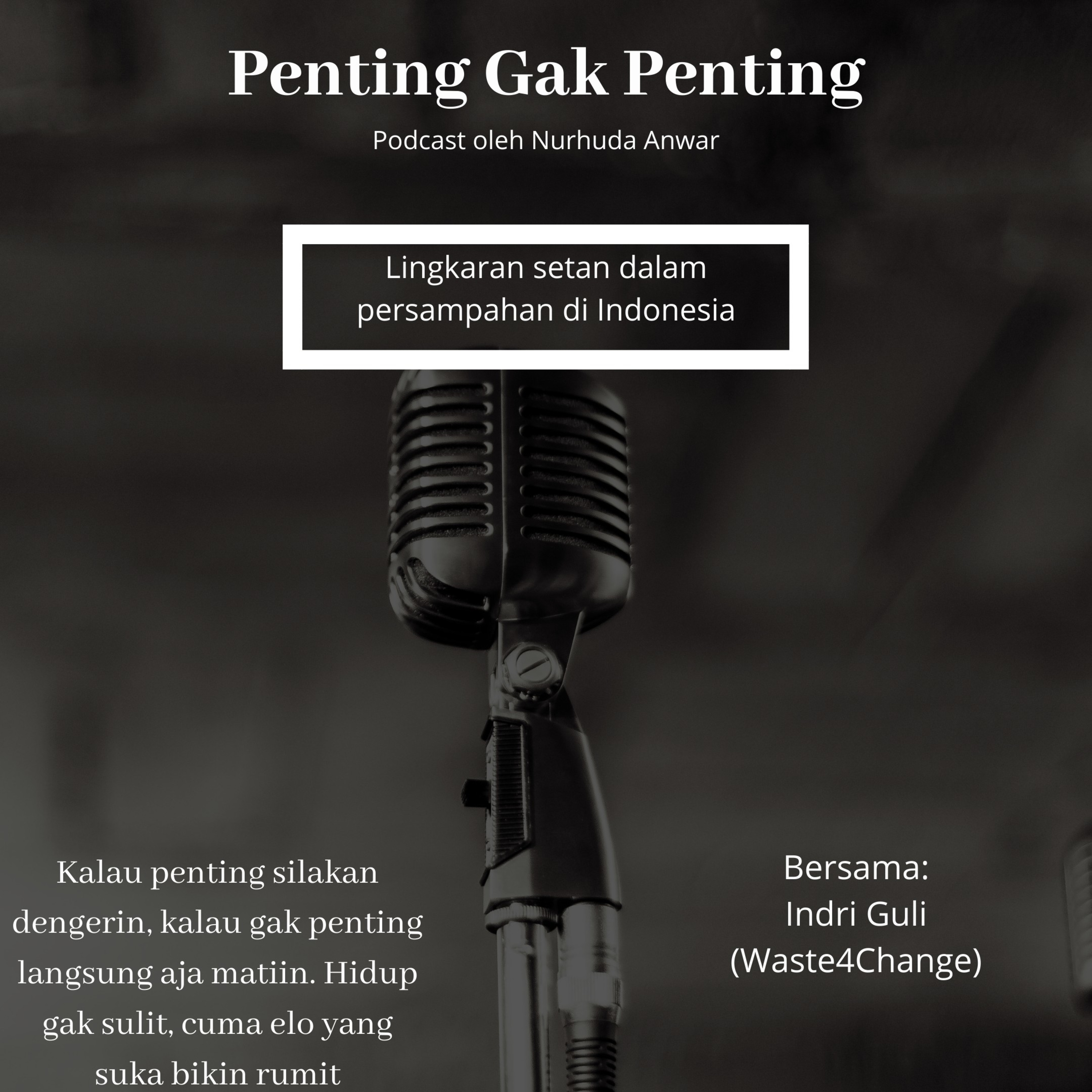 Podcast Oleh Nurhuda Anwar