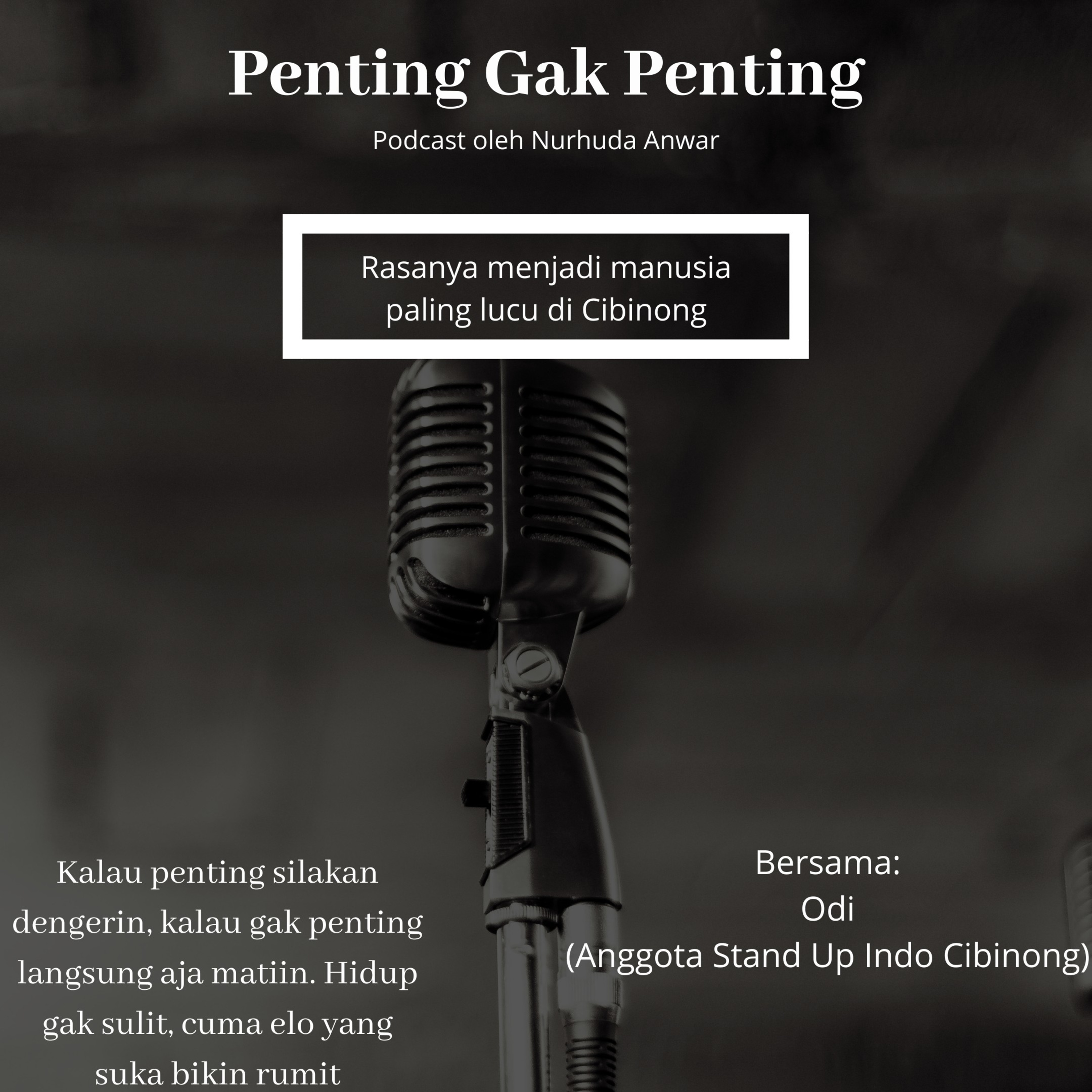 Podcast Oleh Nurhuda Anwar