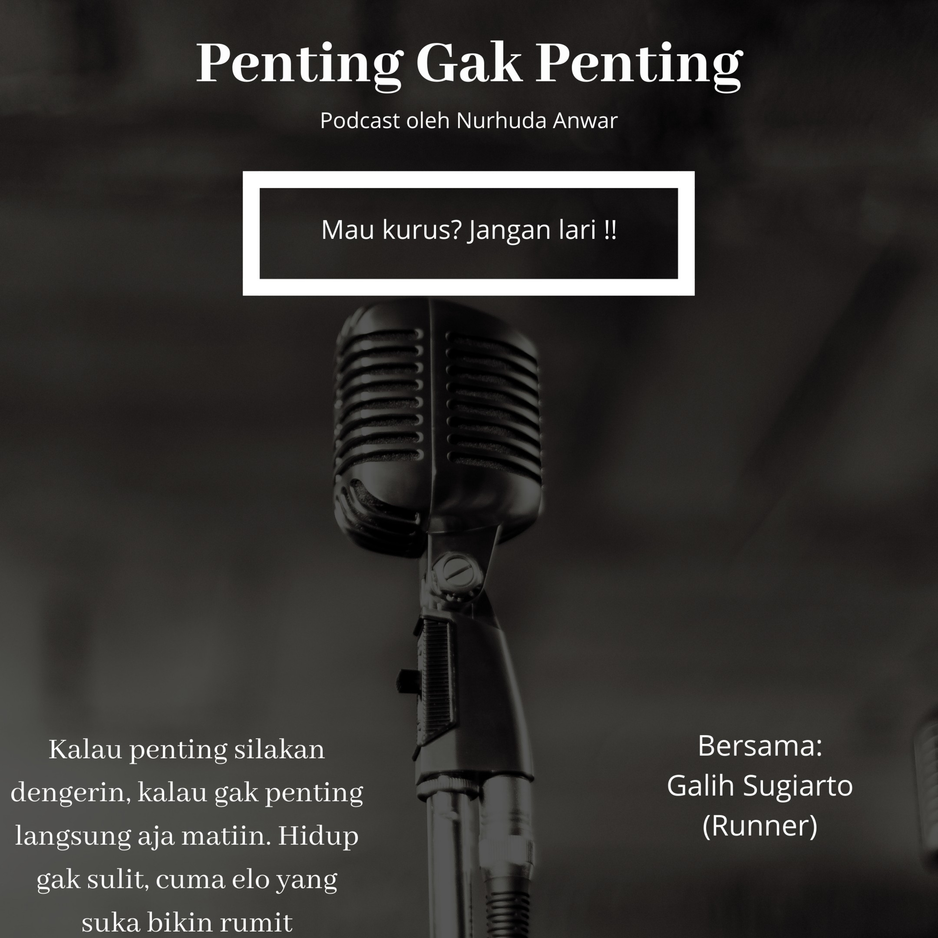 Podcast Oleh Nurhuda Anwar