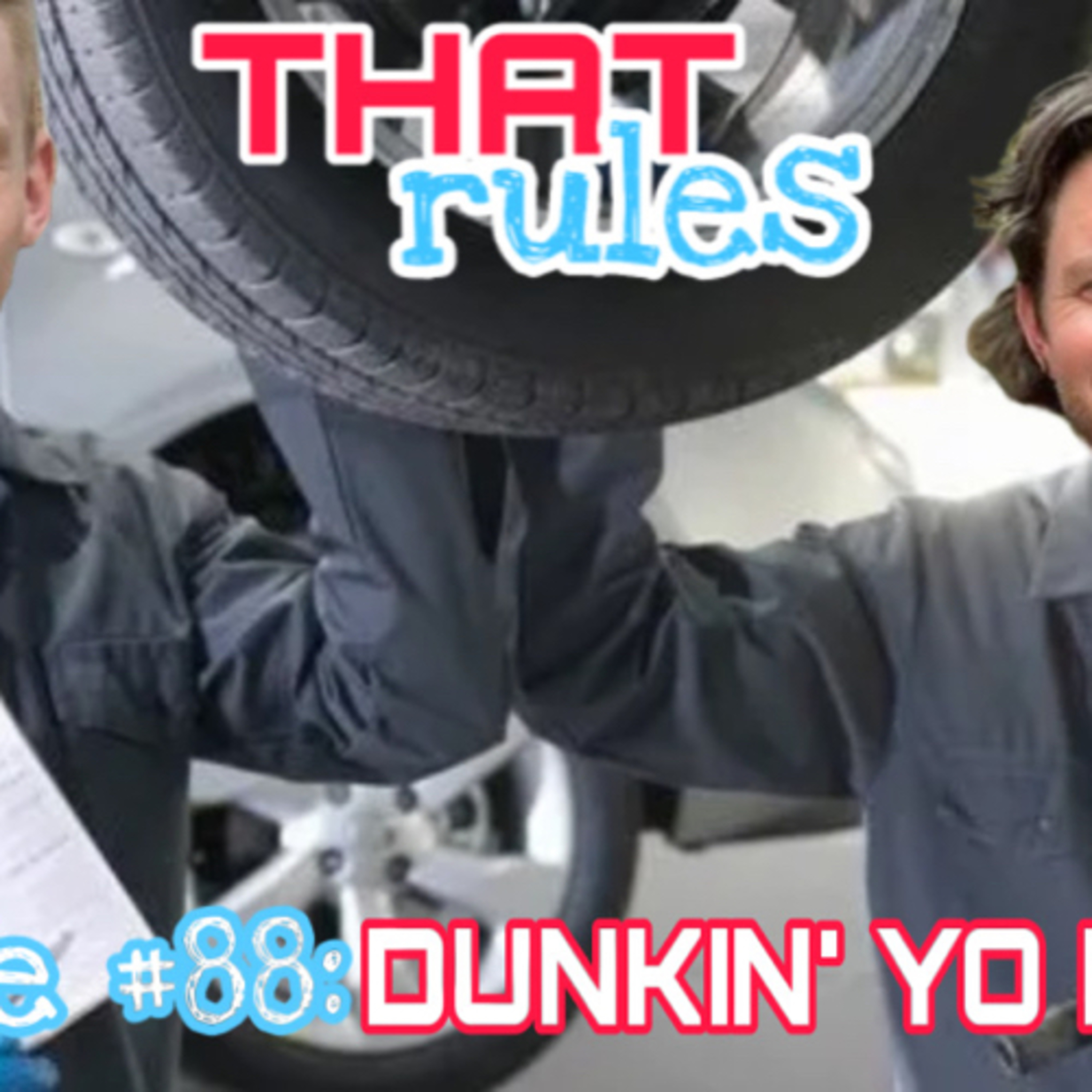 Episode #88: Dunkin’ Yo Nuts