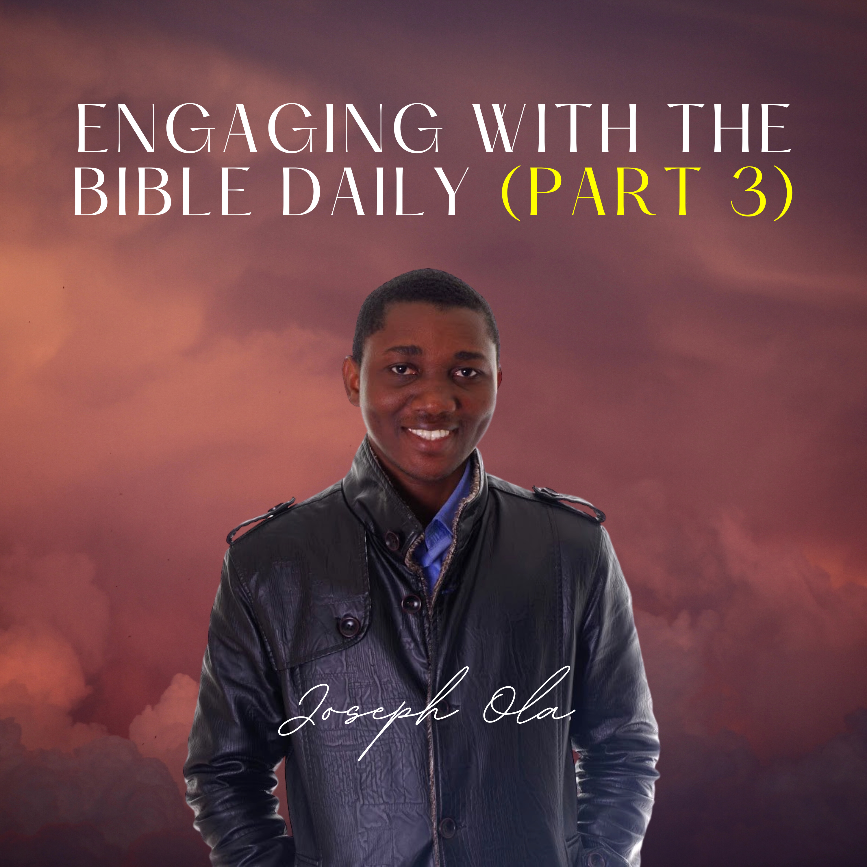 Engaging with the Bible Daily (Part 3) episode artwork