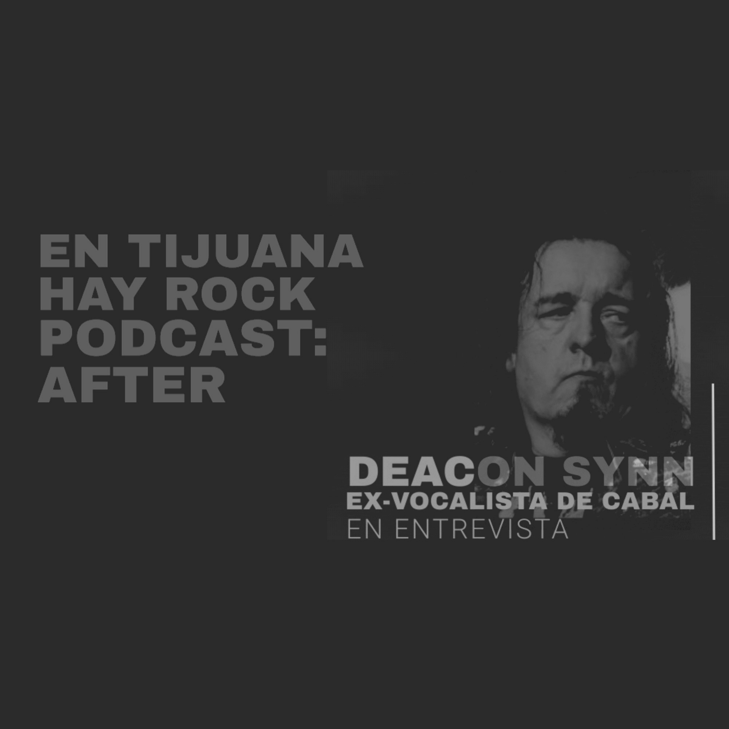 EN TIJUANA HAY ROCK PODCAST: AFTER