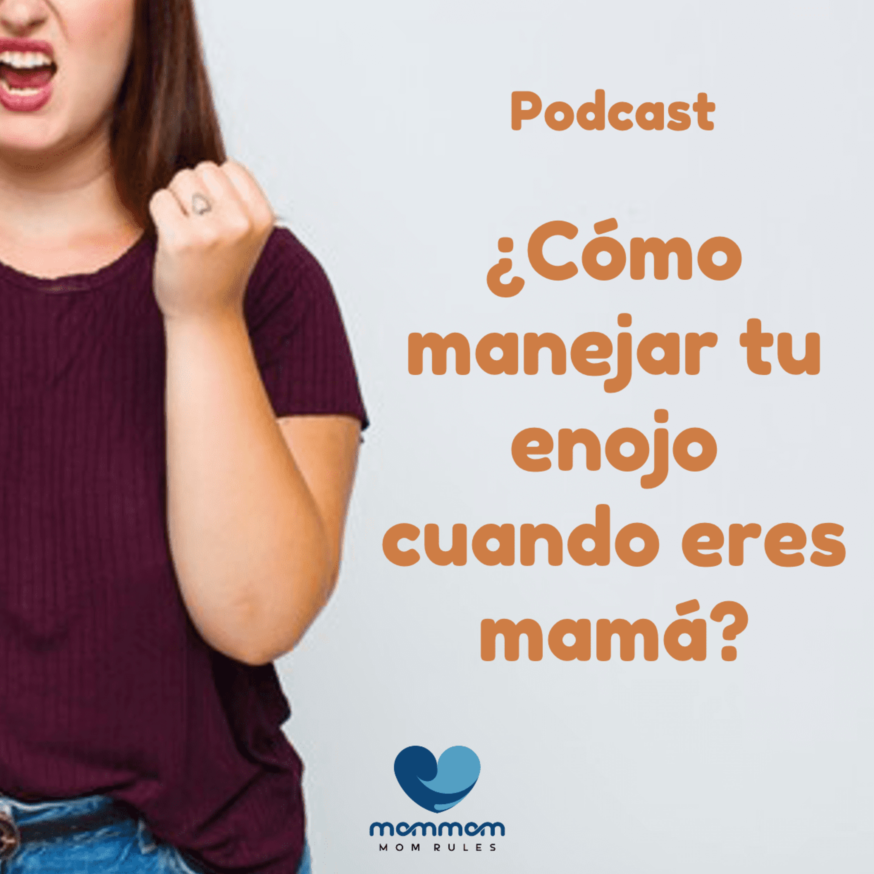 MomMom: El Podcast para las mamás que rifan