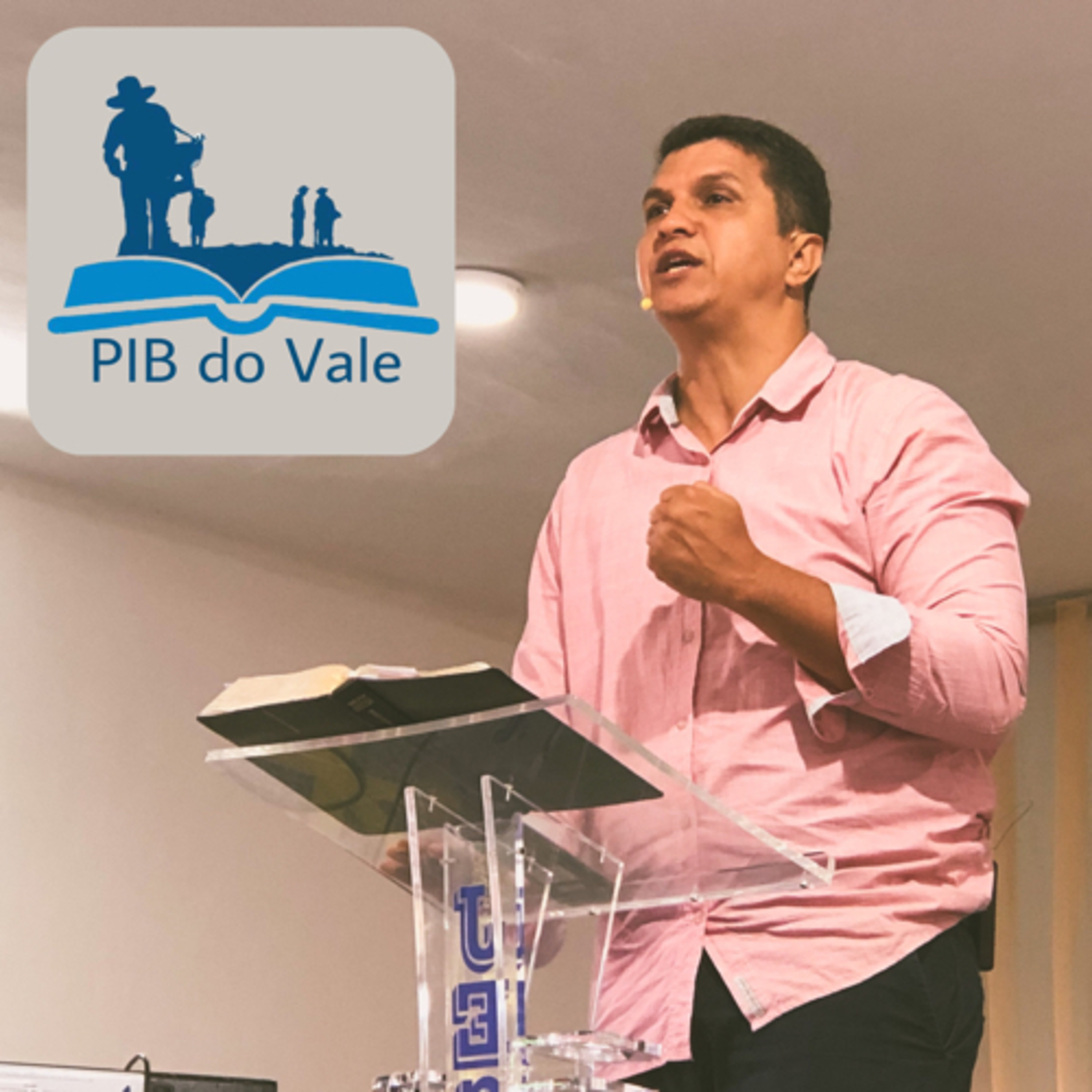 PIB do Vale - Primeira Igreja Batista Vale das Pedrinhas