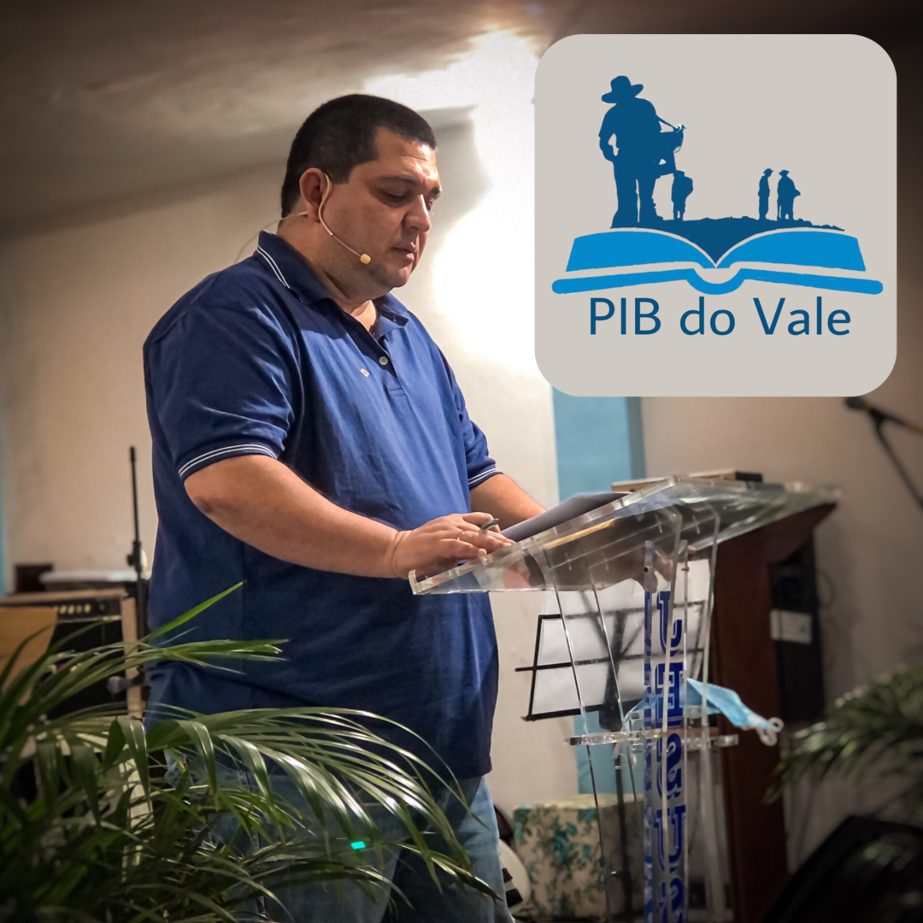 PIB do Vale - Primeira Igreja Batista Vale das Pedrinhas